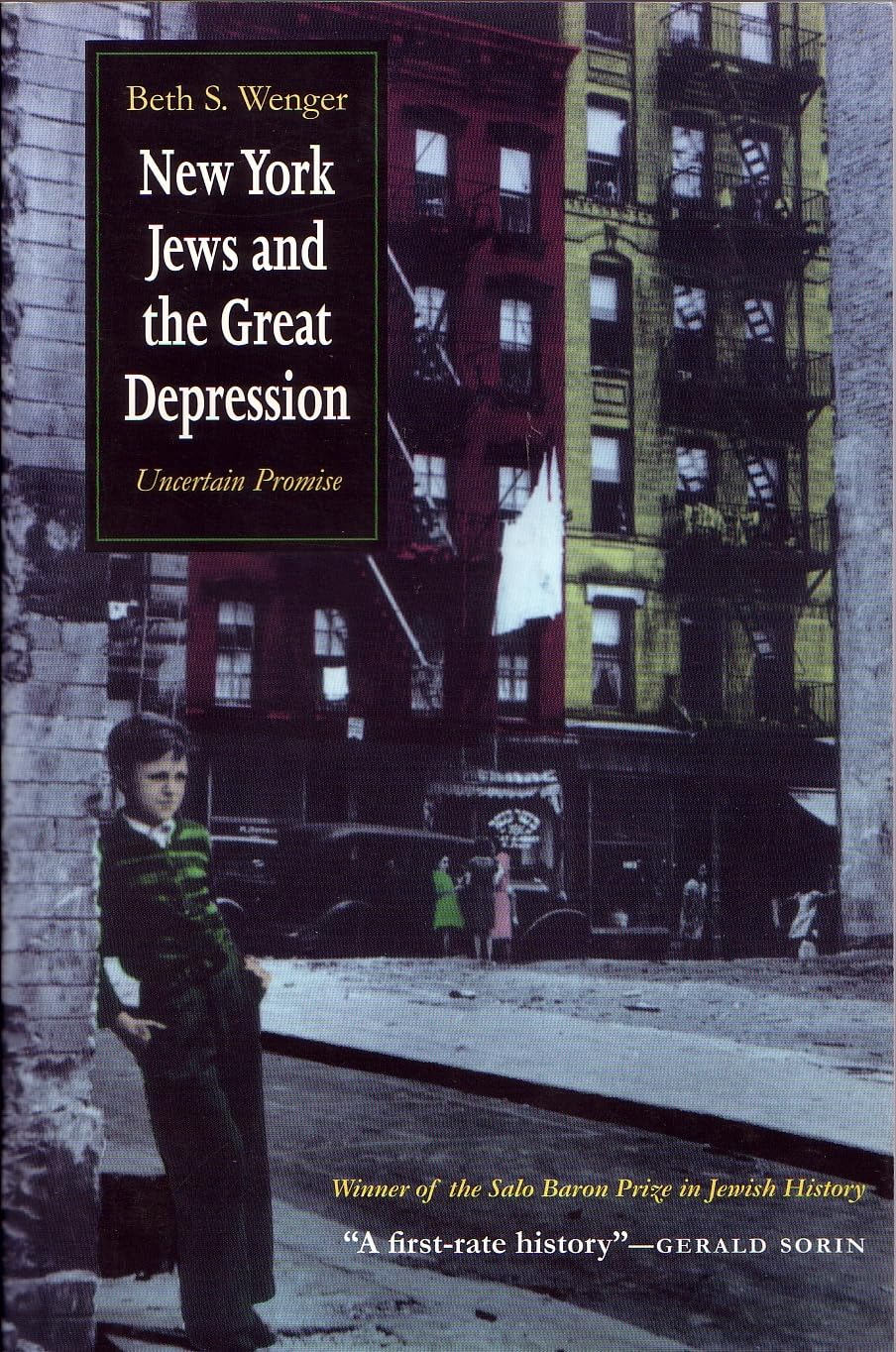 New York Jews and Great Depression: Uncertain Promise (Modern Jewish History),New