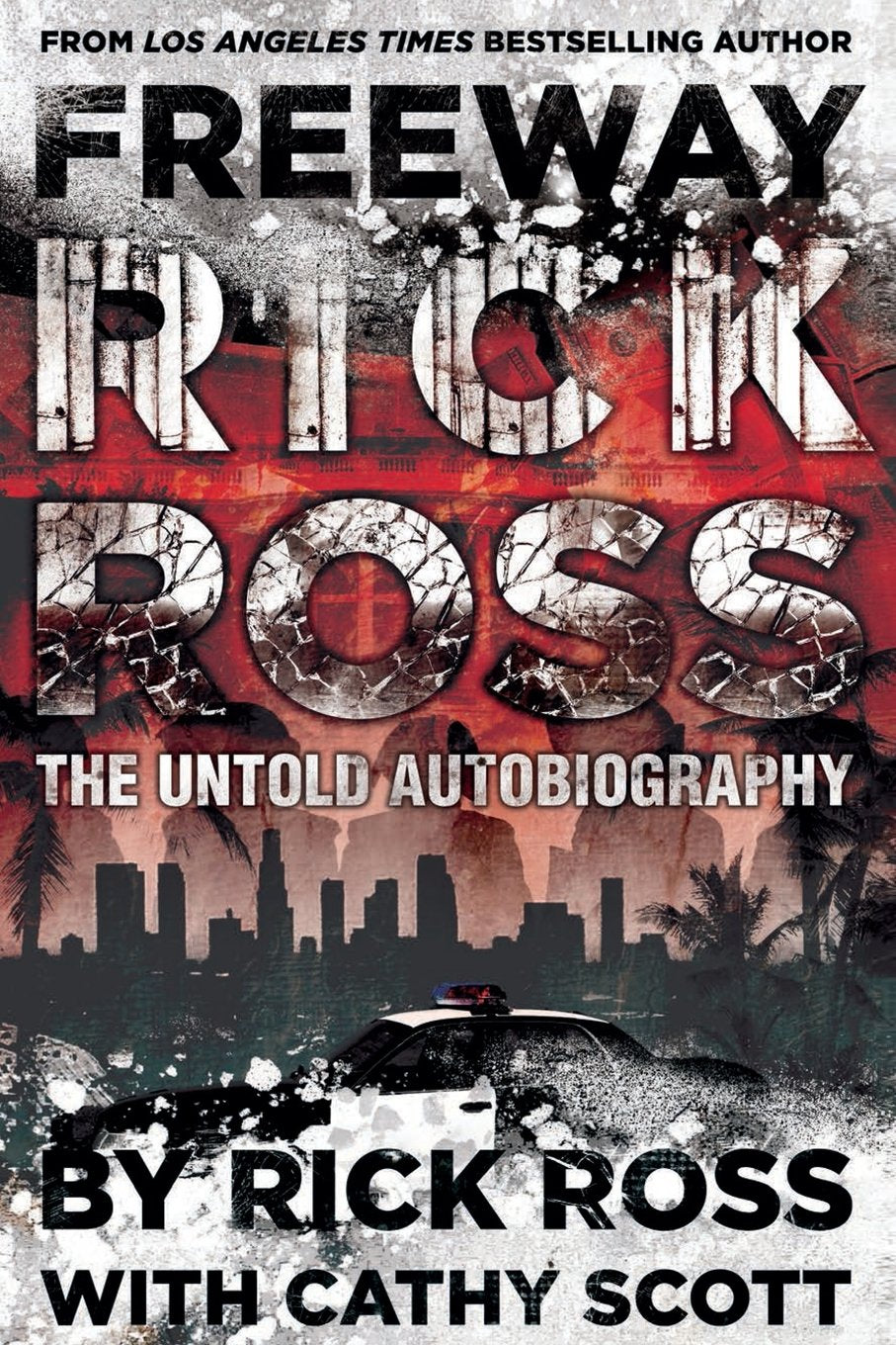 Freeway Rick Ross: The Untold Autobiography,New