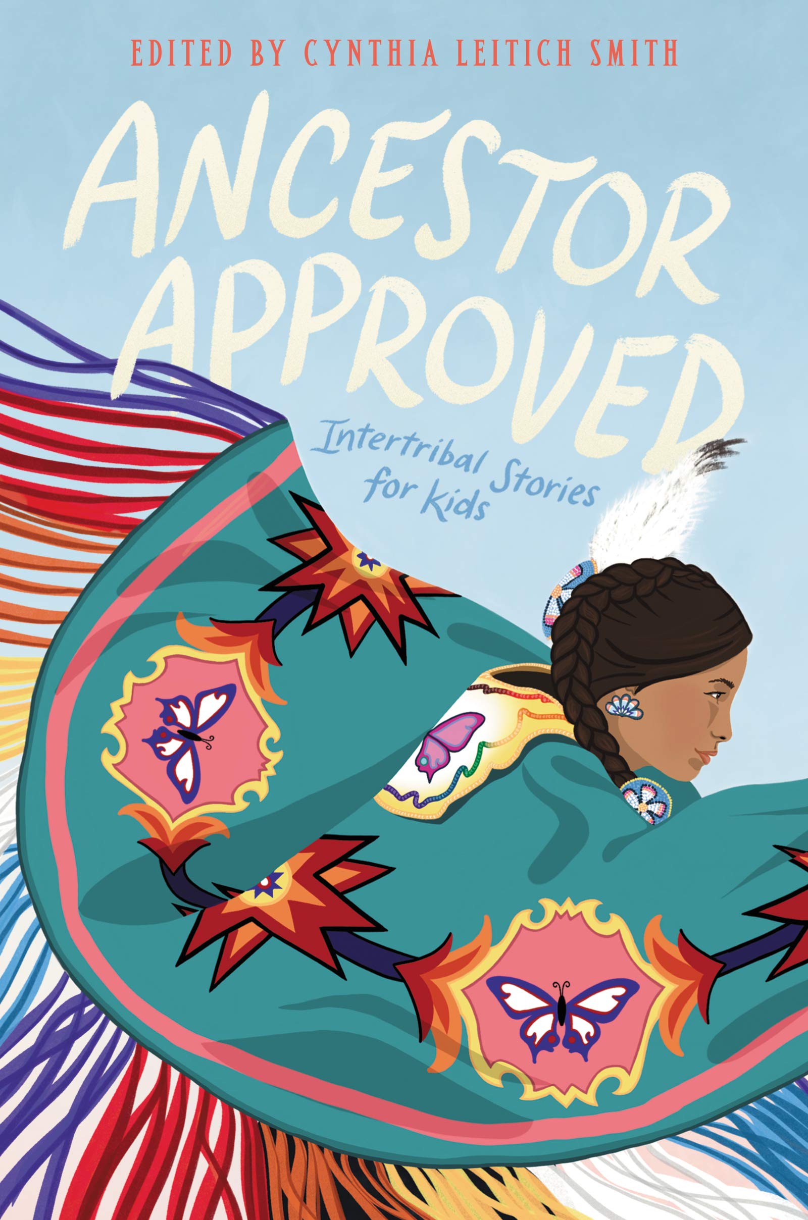 Ancestor Approved: Intertribal Stories For Kids