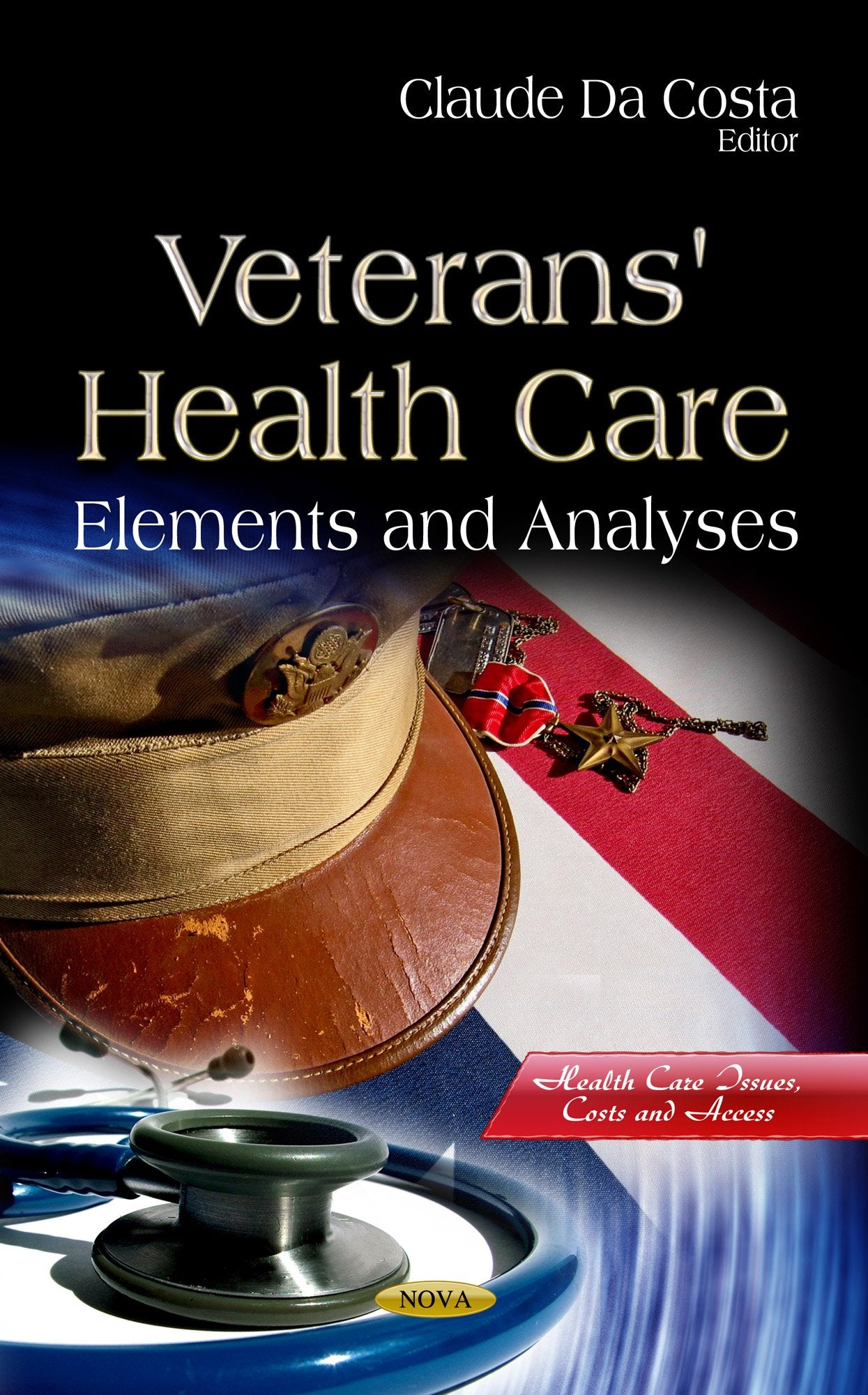 Veterans Health Care: Elements and Analyses (Health Care Issues, Costs and Access),Used