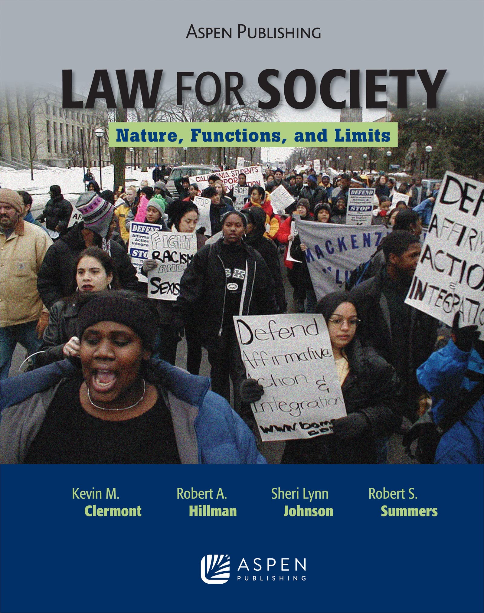 Law for Society: Nature, Functions, and Limits,Used