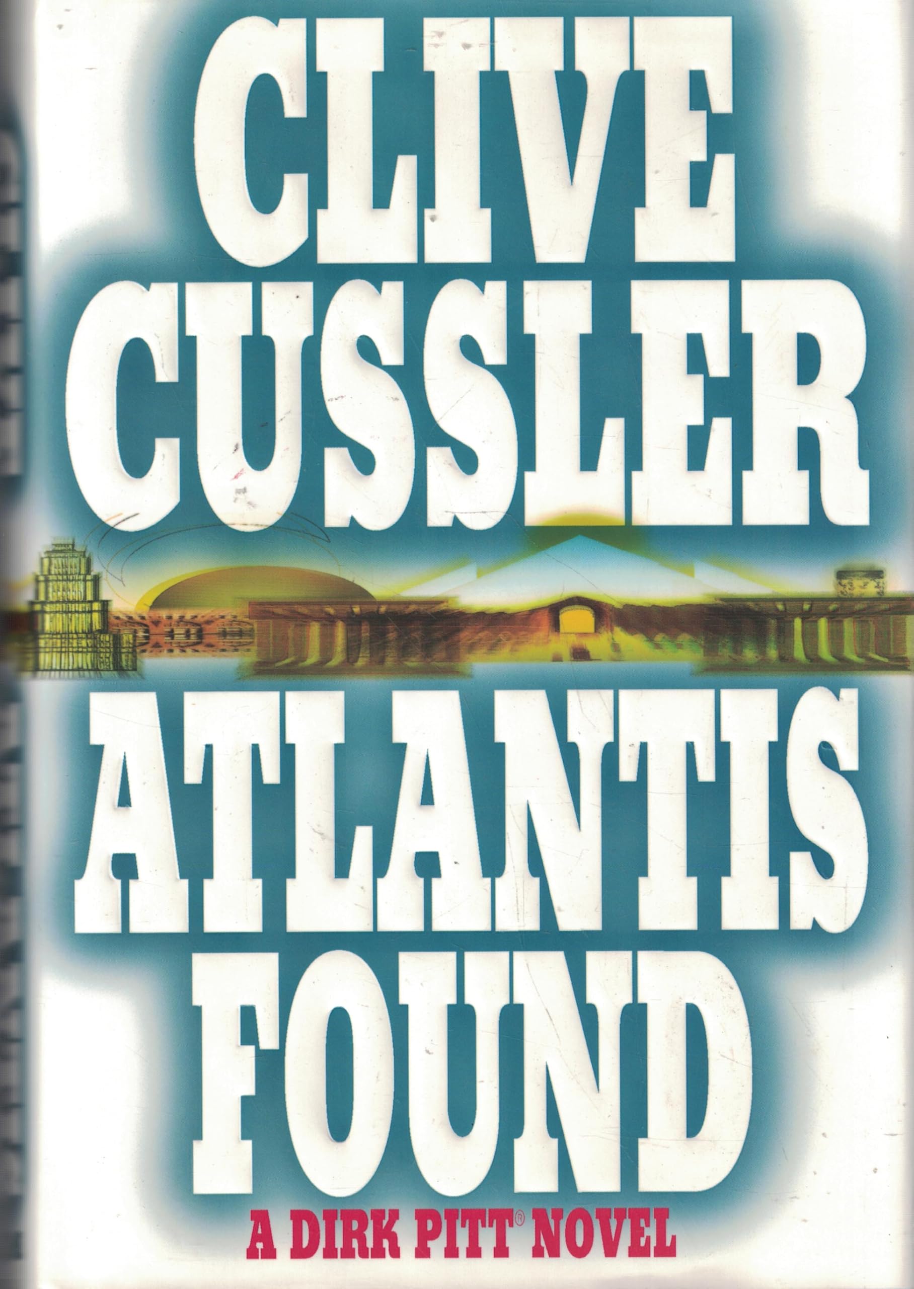Atlantis Found: A Dirk Pitt Adventure (Dirk Pitt Adventures),New