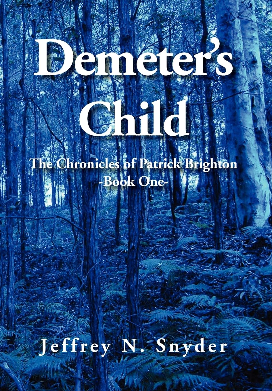 Demeter's Child (The Chronicles of Patrick Brighton, 1),Used