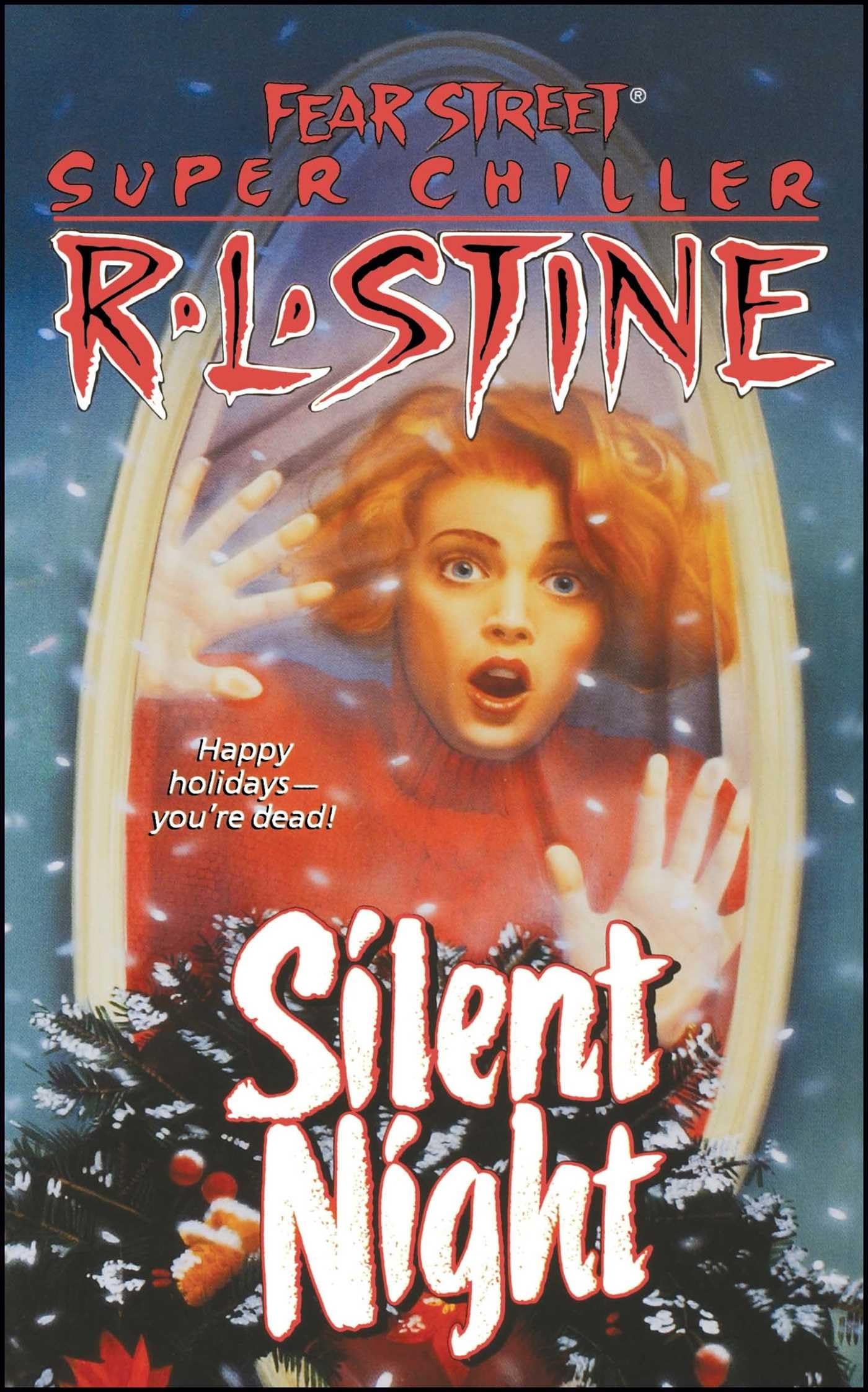 Silent Night (Fear Street Super Chillers, No. 2),New