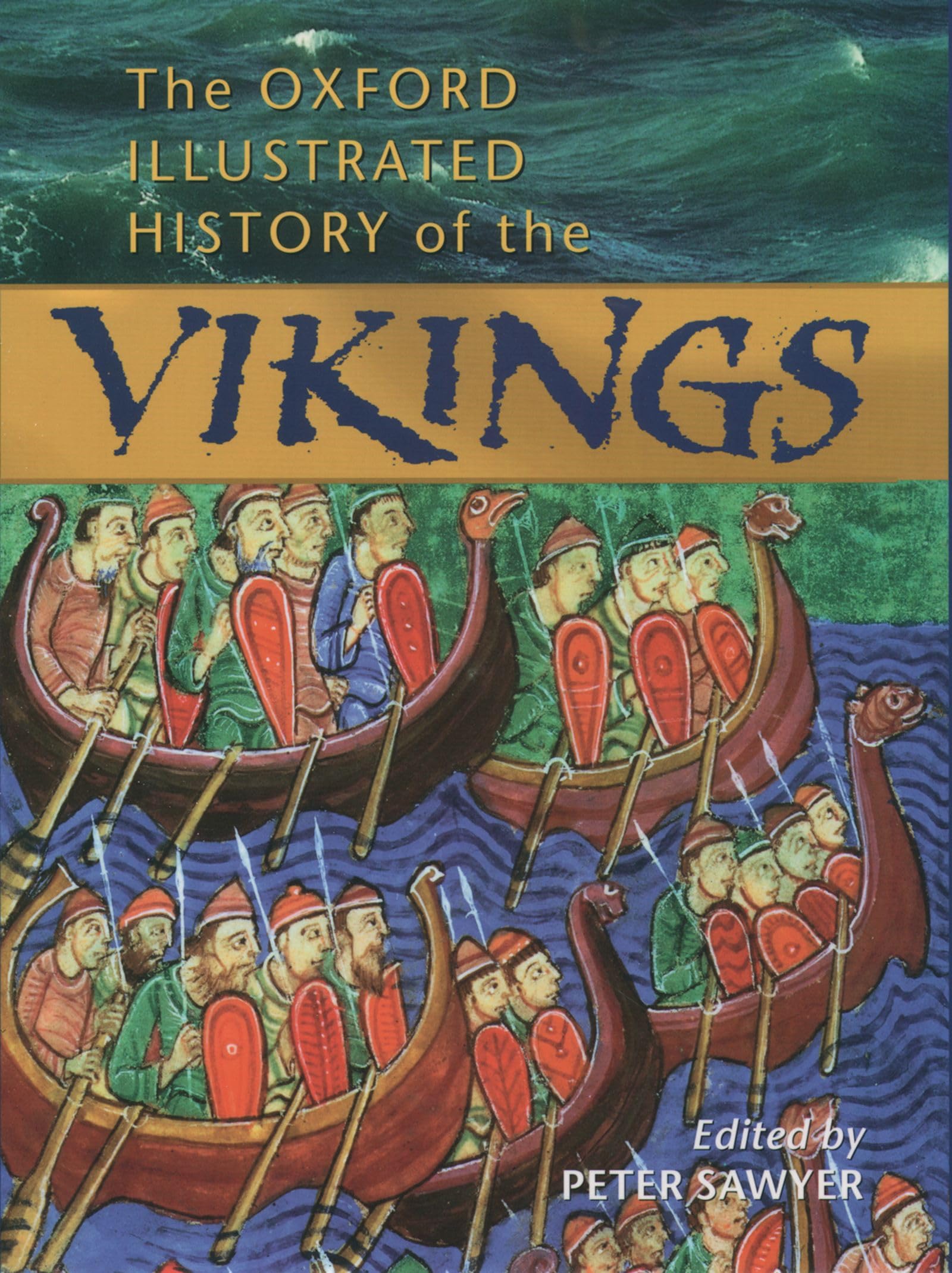 The Oxford Illustrated History of the Vikings,Used