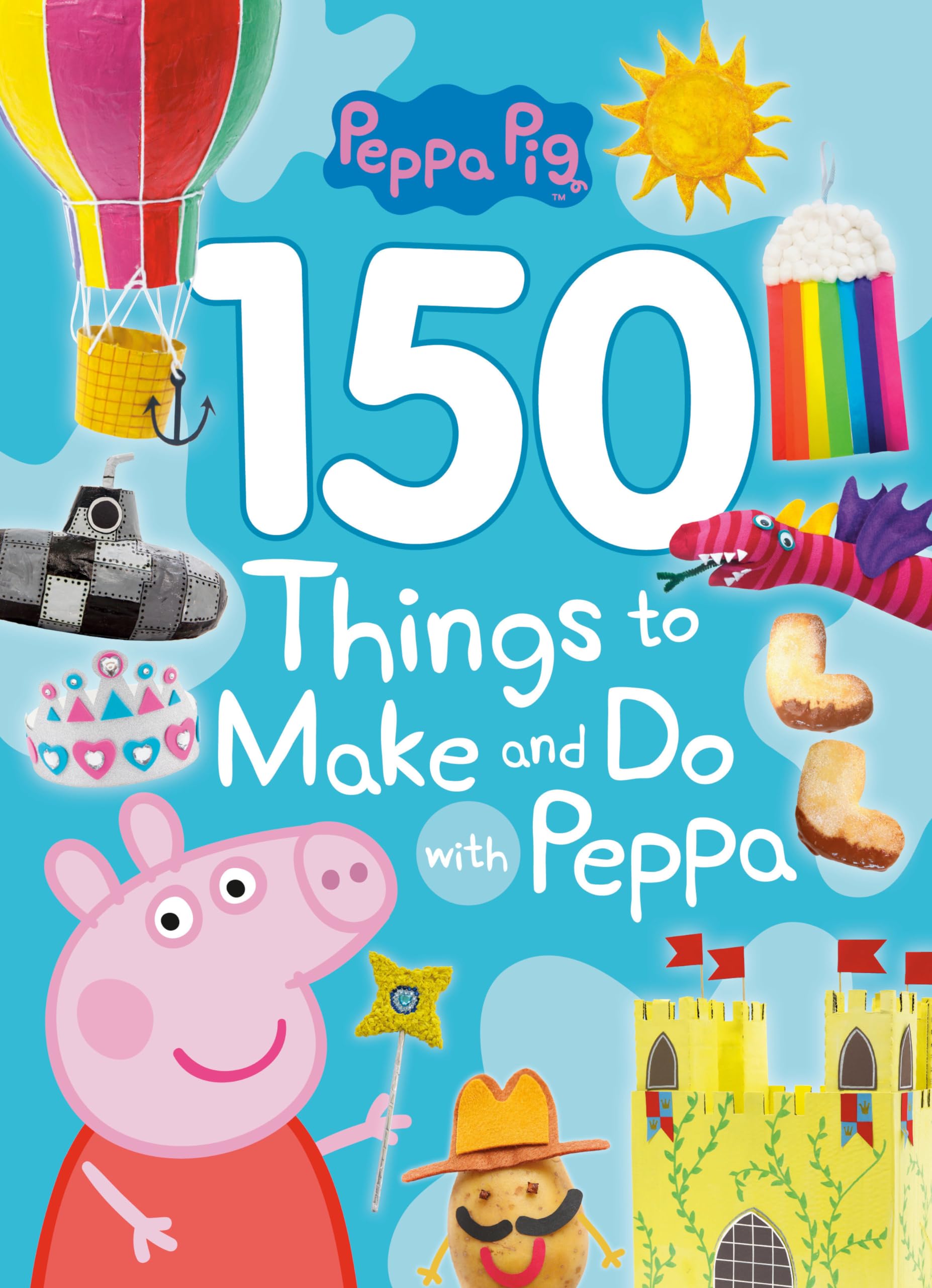 150 Things to Make and Do with Peppa (Peppa Pig),Used