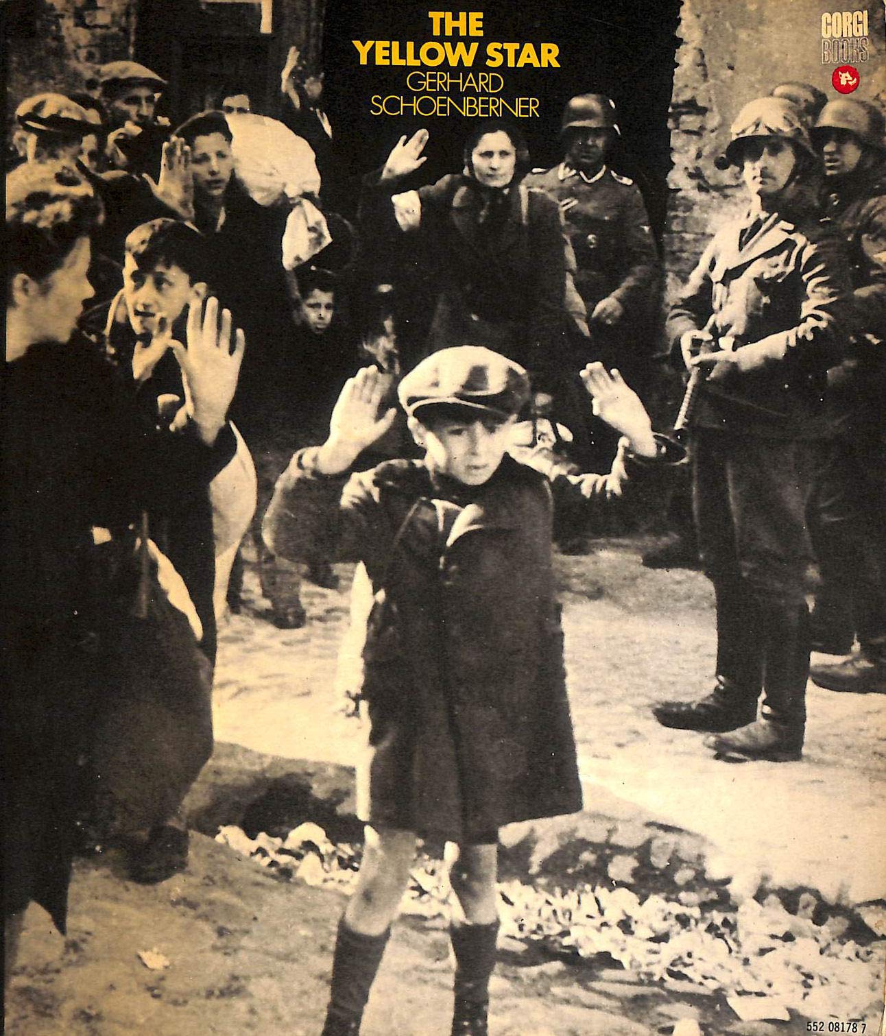The yellow star: the persecution of the Jews in Europe, 19331945; (Corgi books),Used