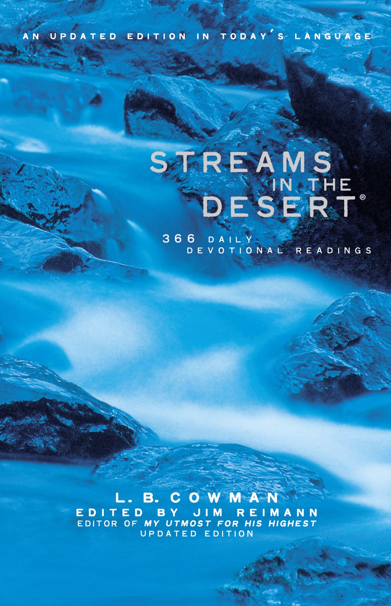 Streams In The Desert: 365 Daily Devotional Readings,New