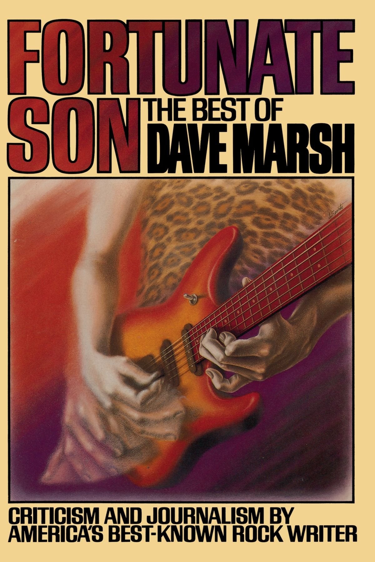Fortunate Son: The Best Of Dave Marsh,Used