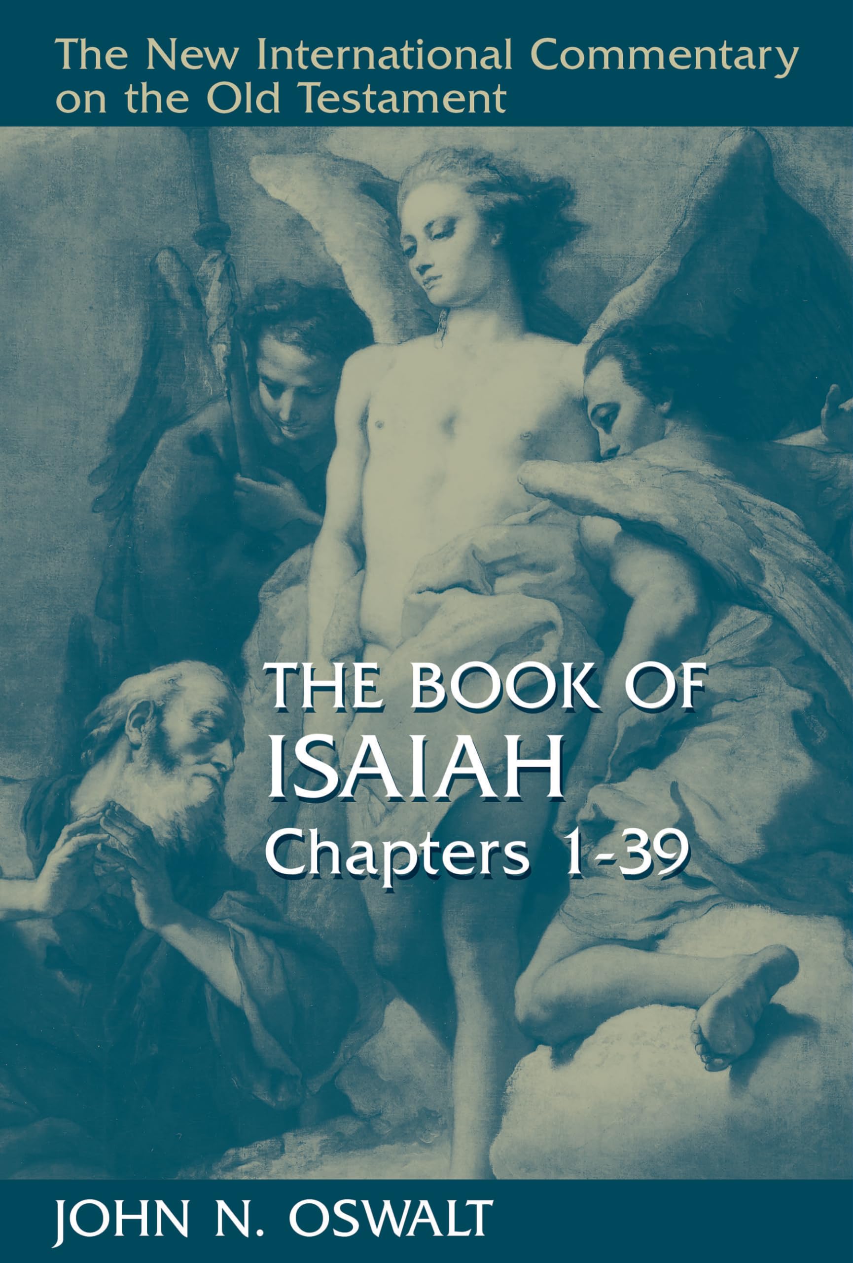 The Book Of Isaiah, Chapters 139 (New International Commentary On The Old Testament (Nicot)),New