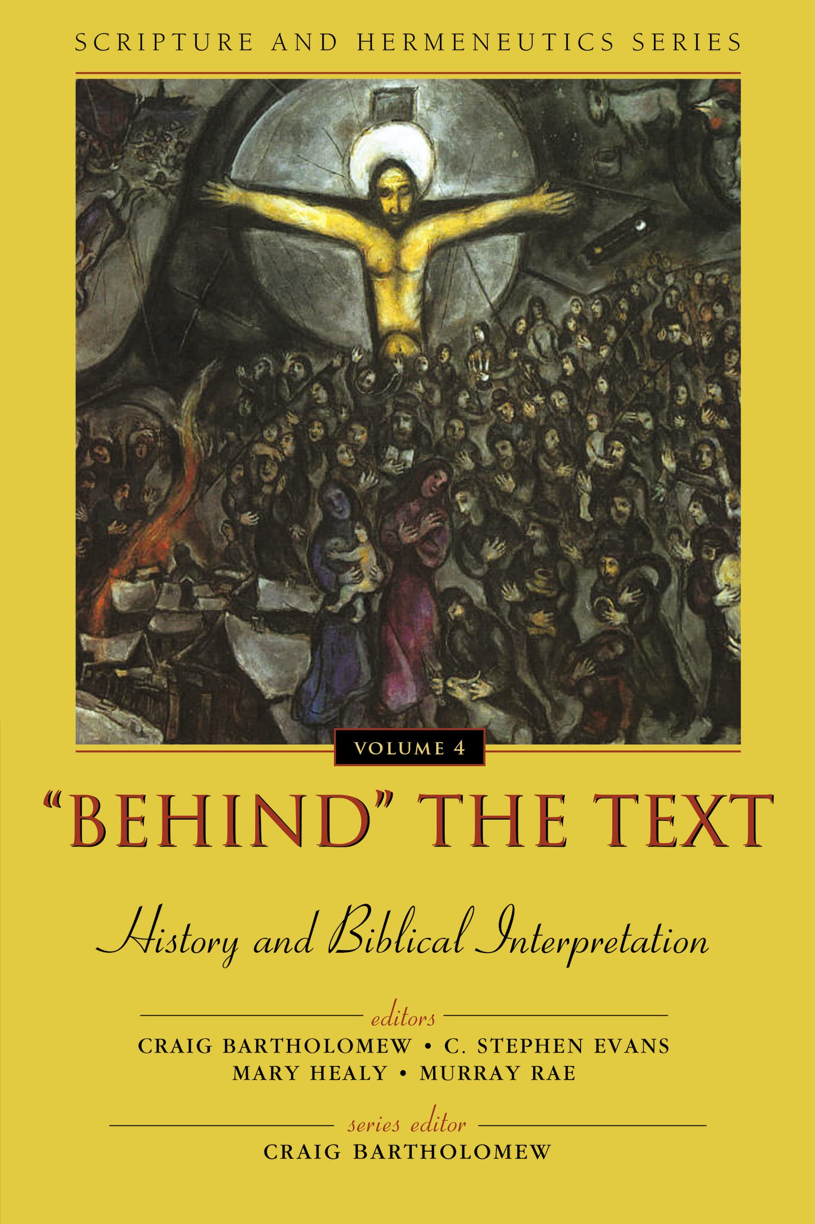 'Behind' the Text: History and Biblical Interpretation (Scripture and Hermeneutics Series),Used