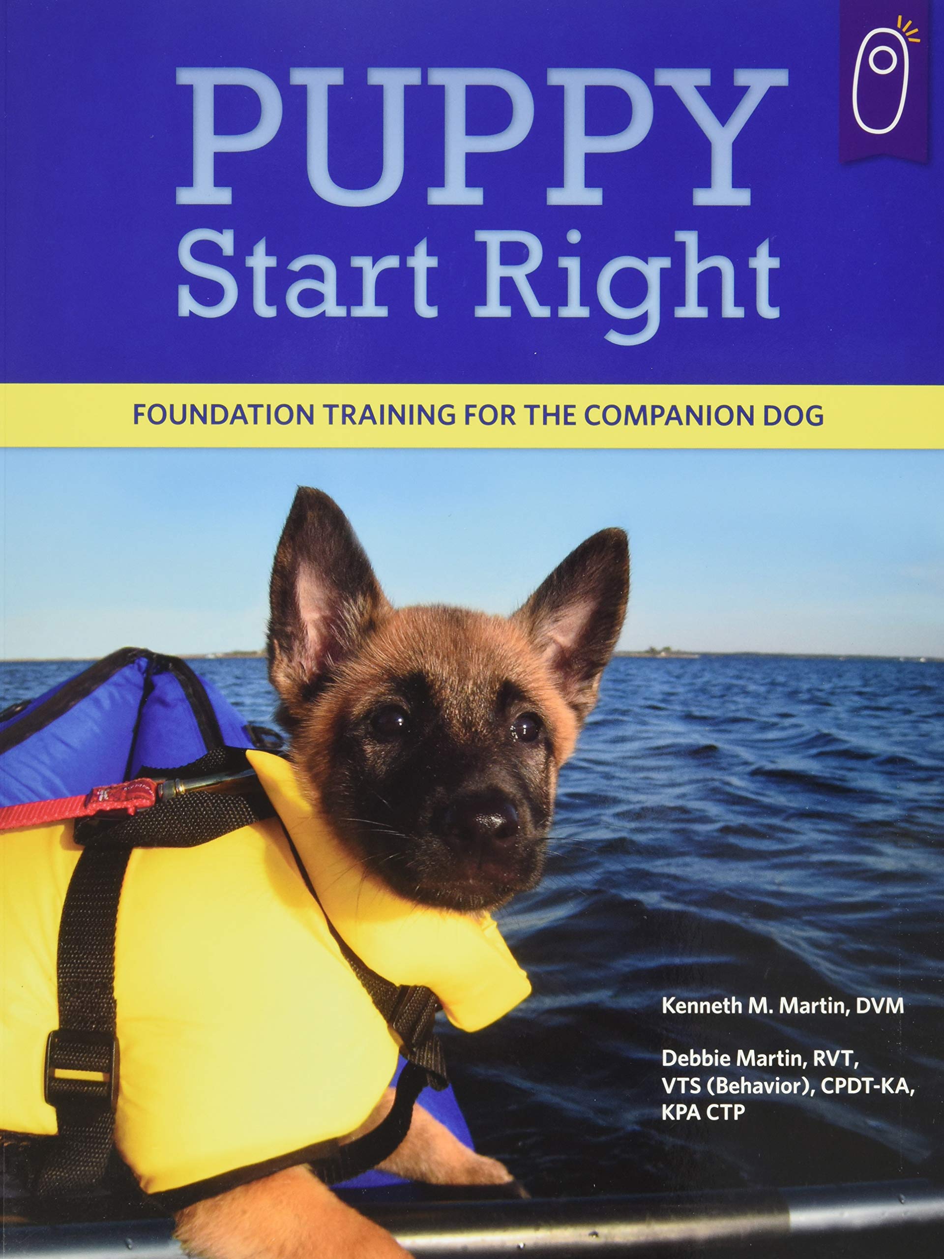 Puppy Start Right: Foundation Training For The Companion Dog (Karen Pryor Clicker Book),Used
