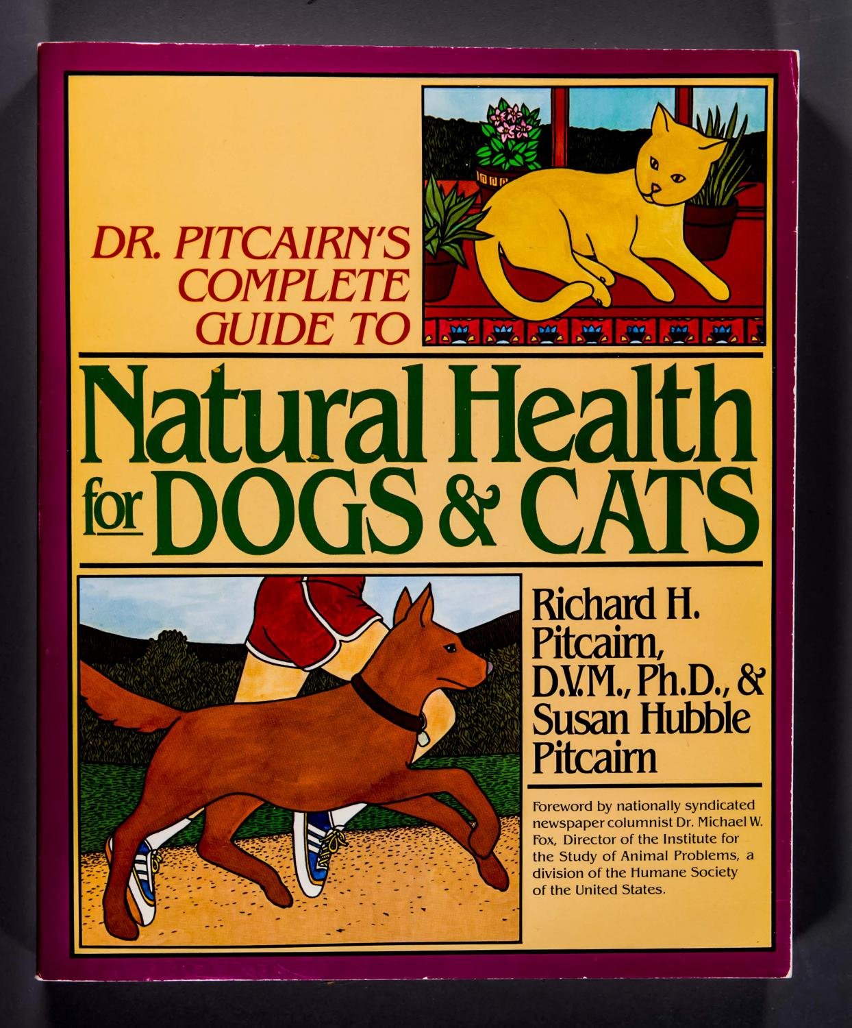 Dr. Pitcairn's Complete Guide to Natural Health for Dogs and Cats,Used