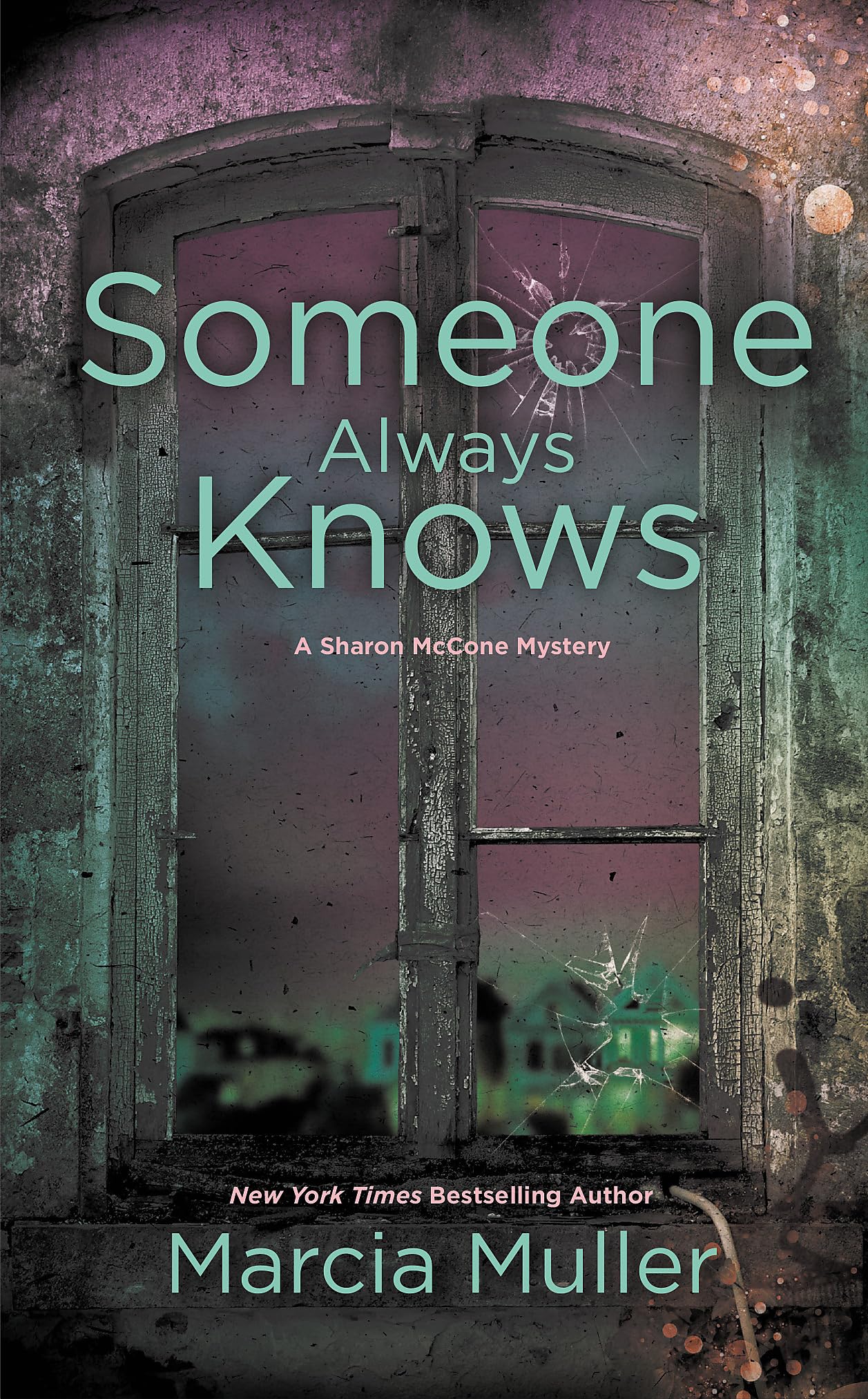 Someone Always Knows (A Sharon McCone Mystery, 32),Used