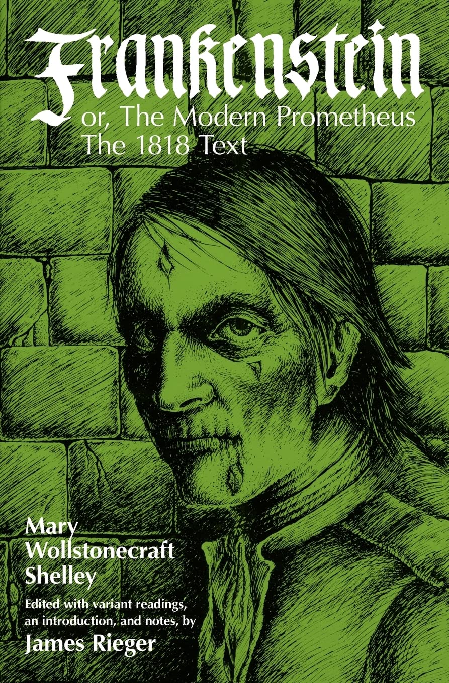 Frankenstein: Or the Modern Prometheus  The 1818 Text,Used