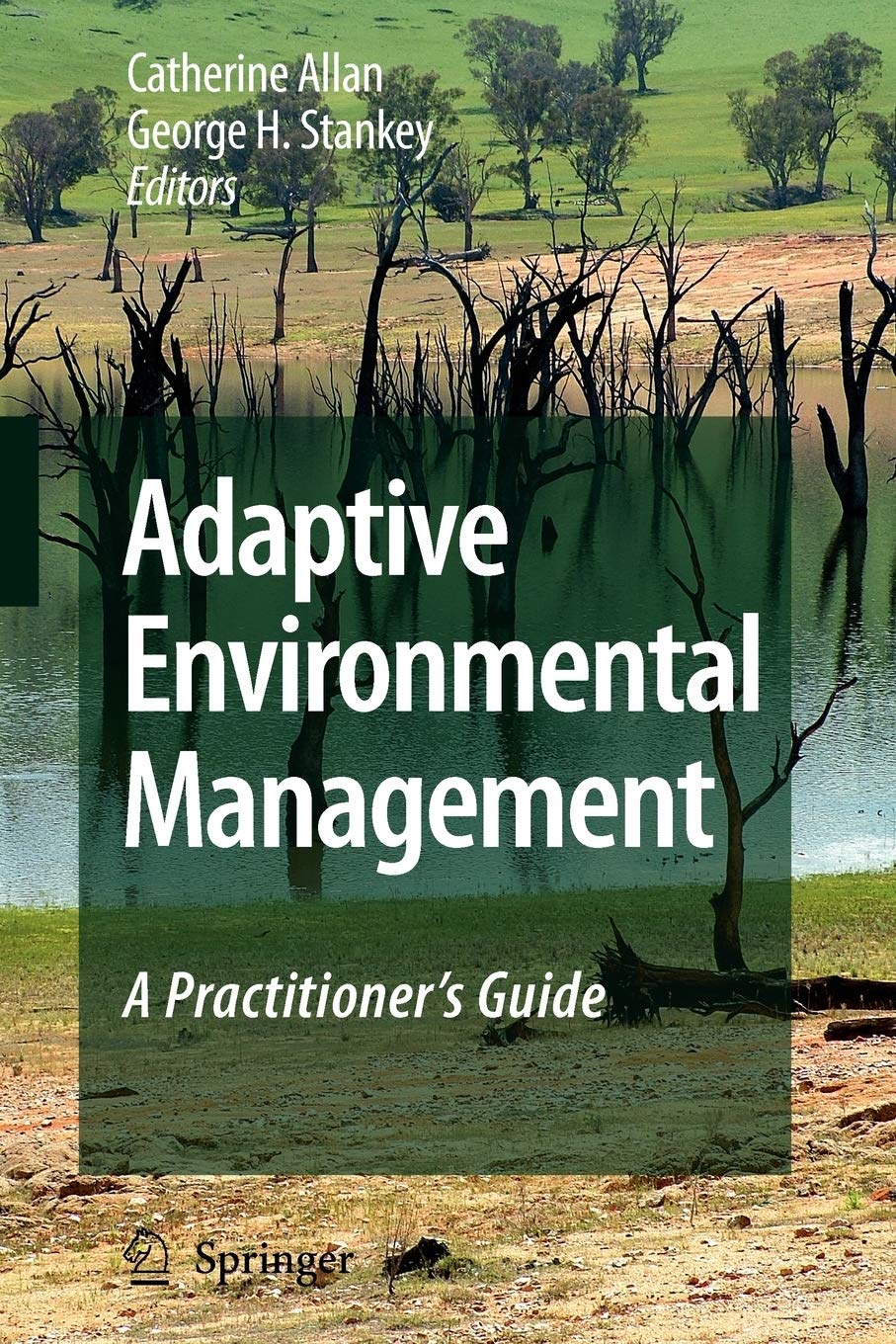 Adaptive Environmental Management: A Practitioner's Guide,Used