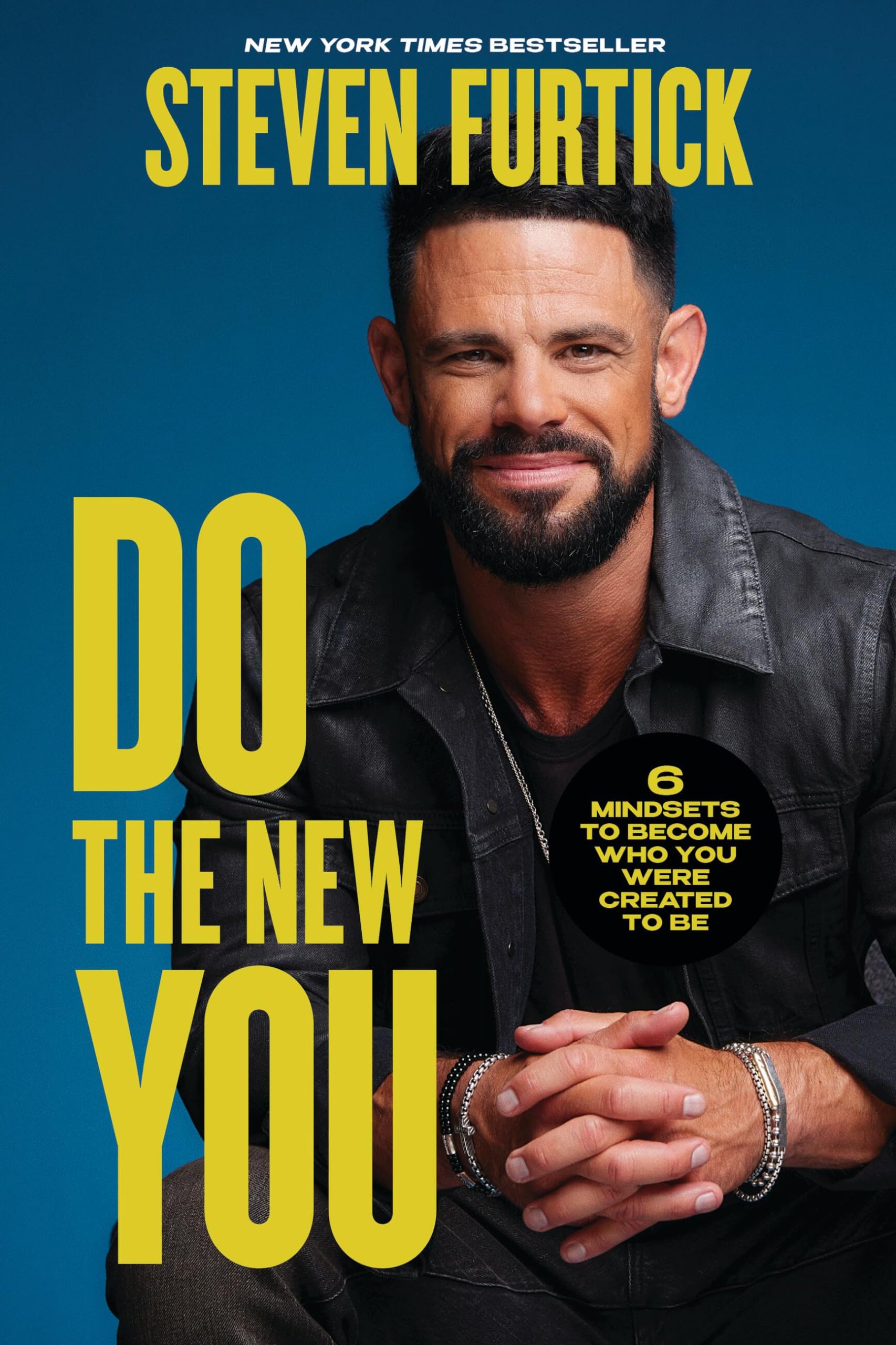 Do The New You: 6 Mindsets To Become Who You Were Created To Be