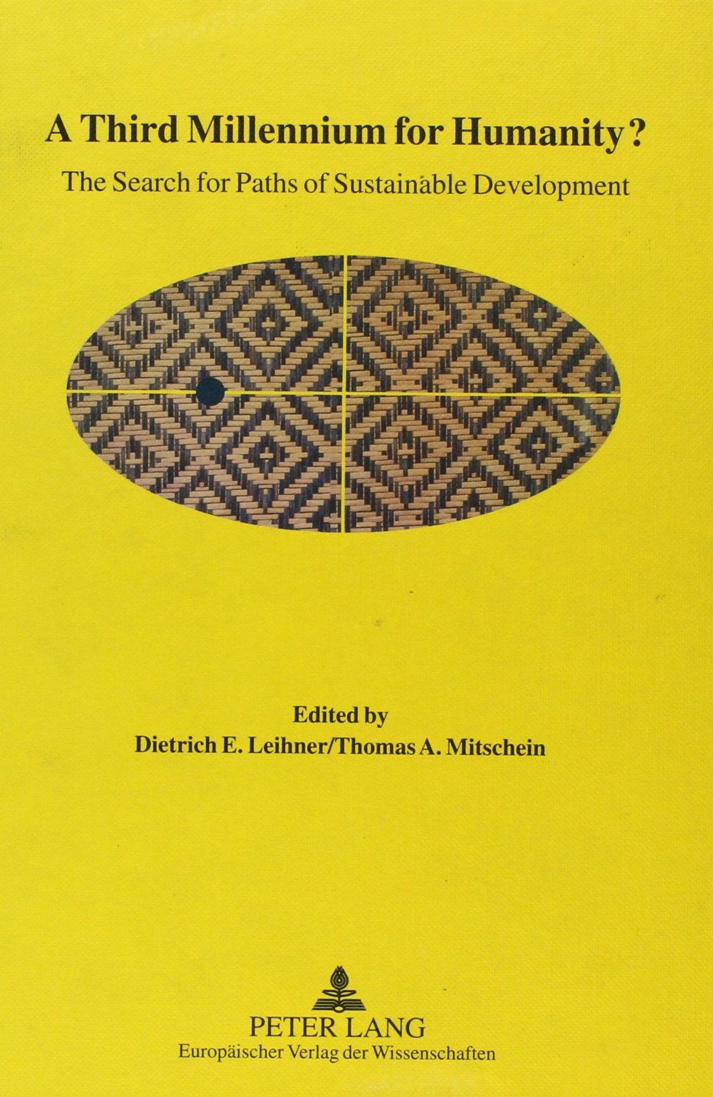 A Third Millenium For Humanity?: The Search For Paths Of Sustainable Development,Used