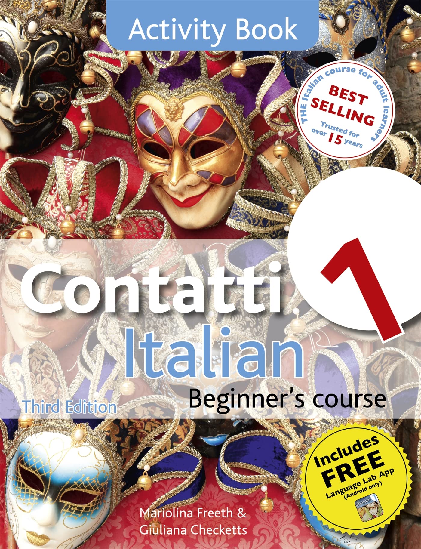 Contatti 1 Italian Beginner'S Course 3Rd Edition: Activity Book