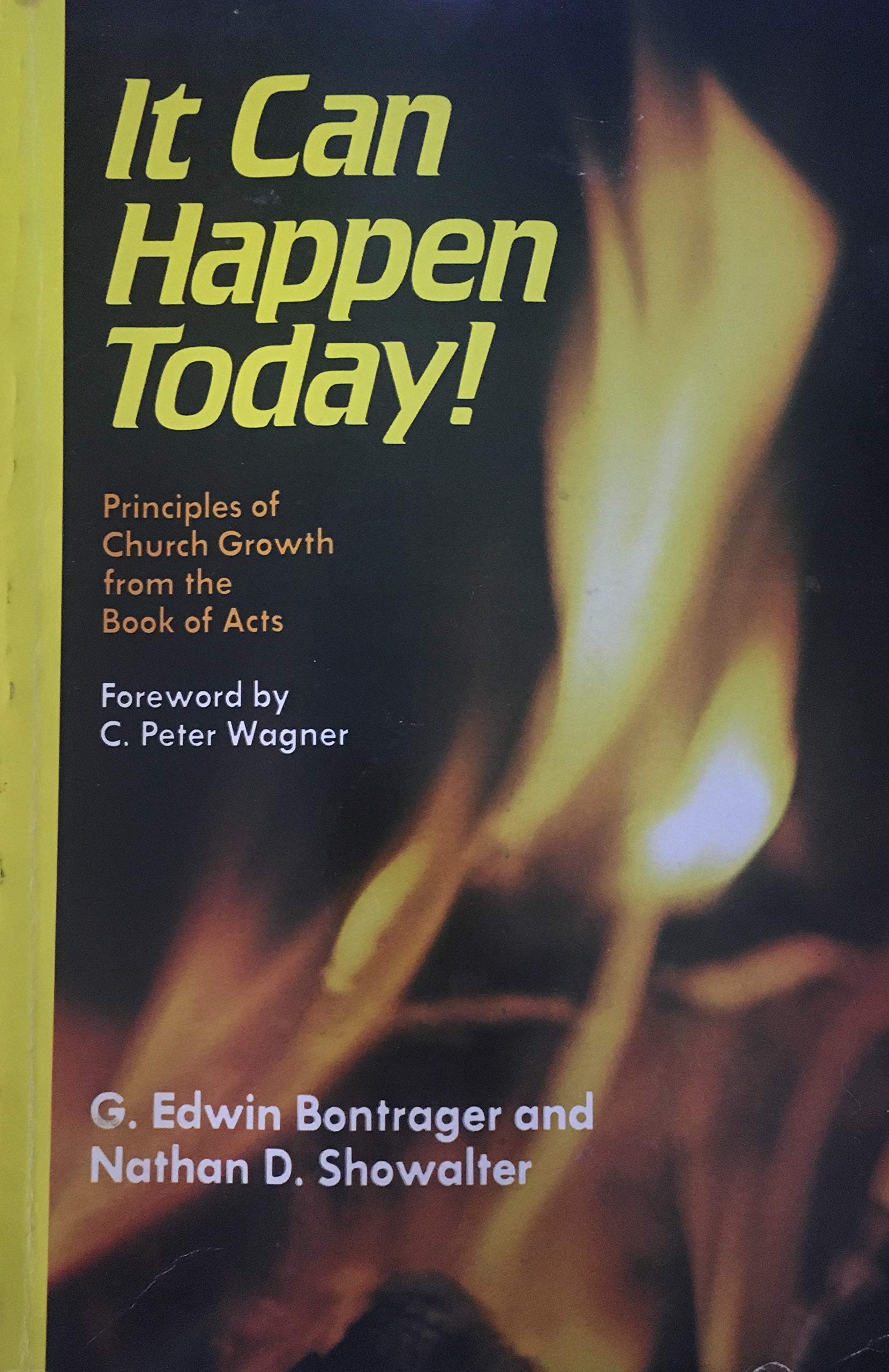 It Can Happen Today: Principles of Church Growth from the Book of Acts,Used