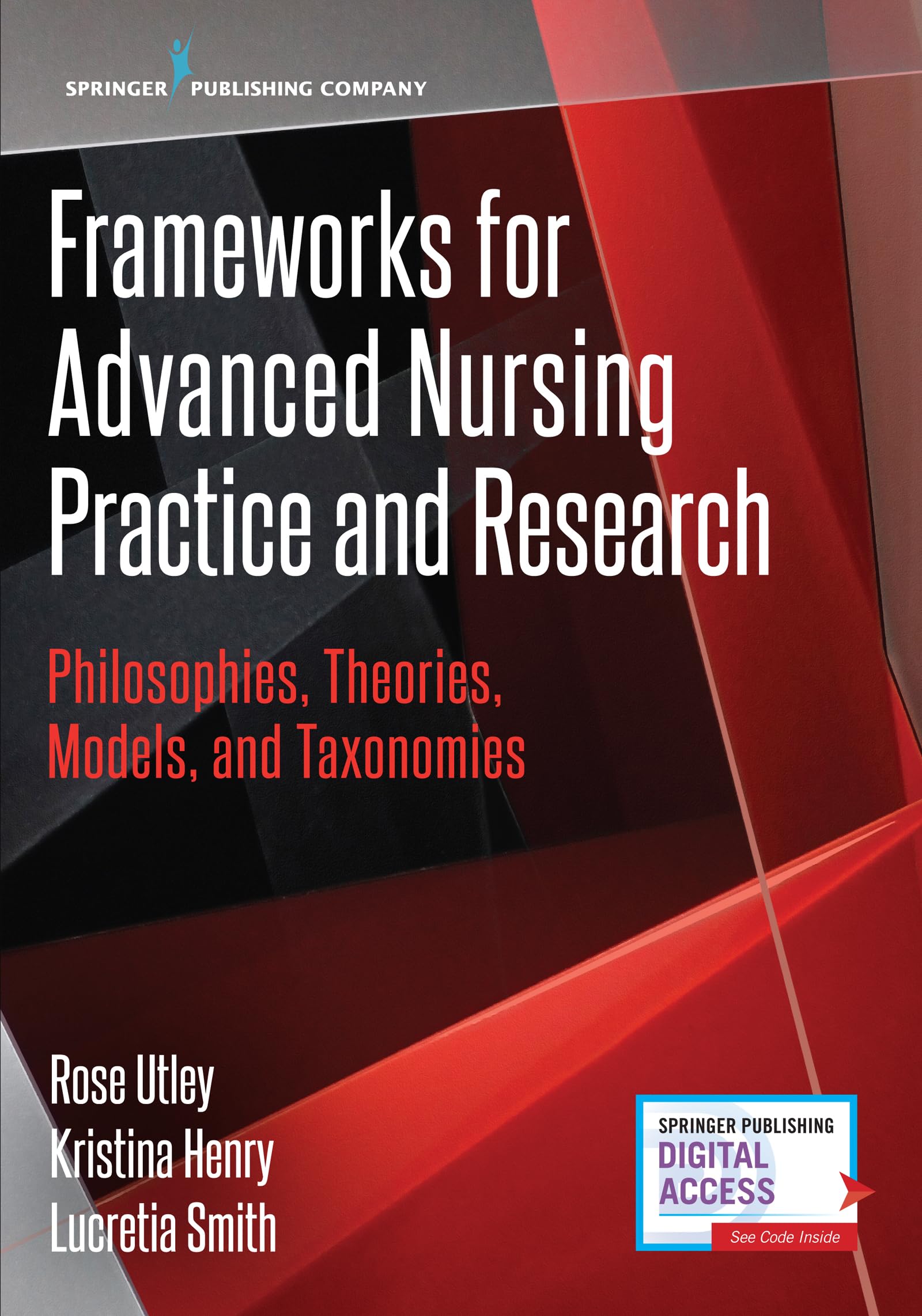 Frameworks for Advanced Nursing Practice and Research: Philosophies, Theories, Models, and Taxonomies,Used