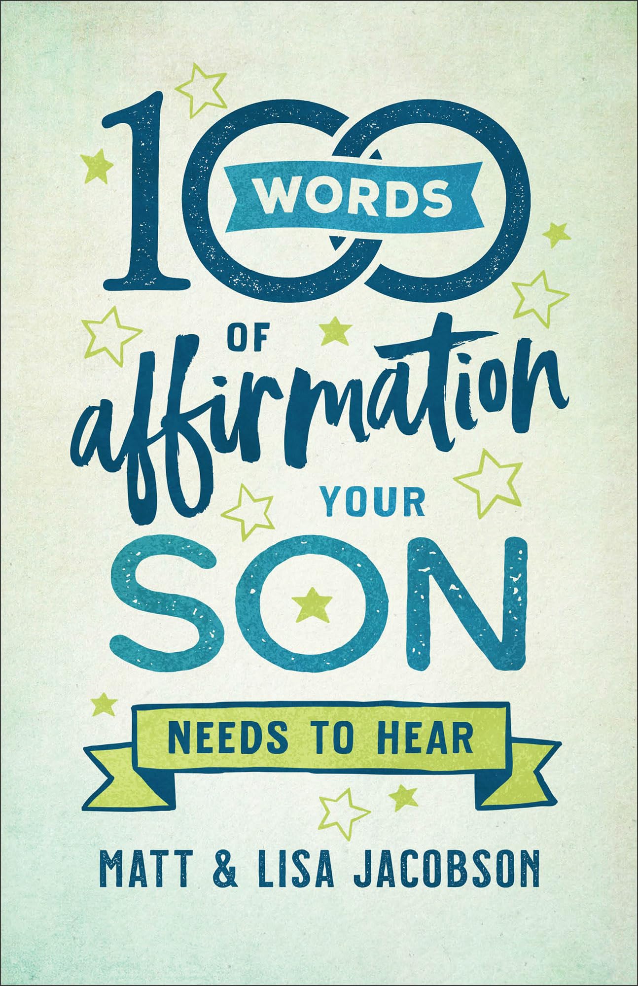 100 Words of Affirmation Your Son Needs to Hear,Used