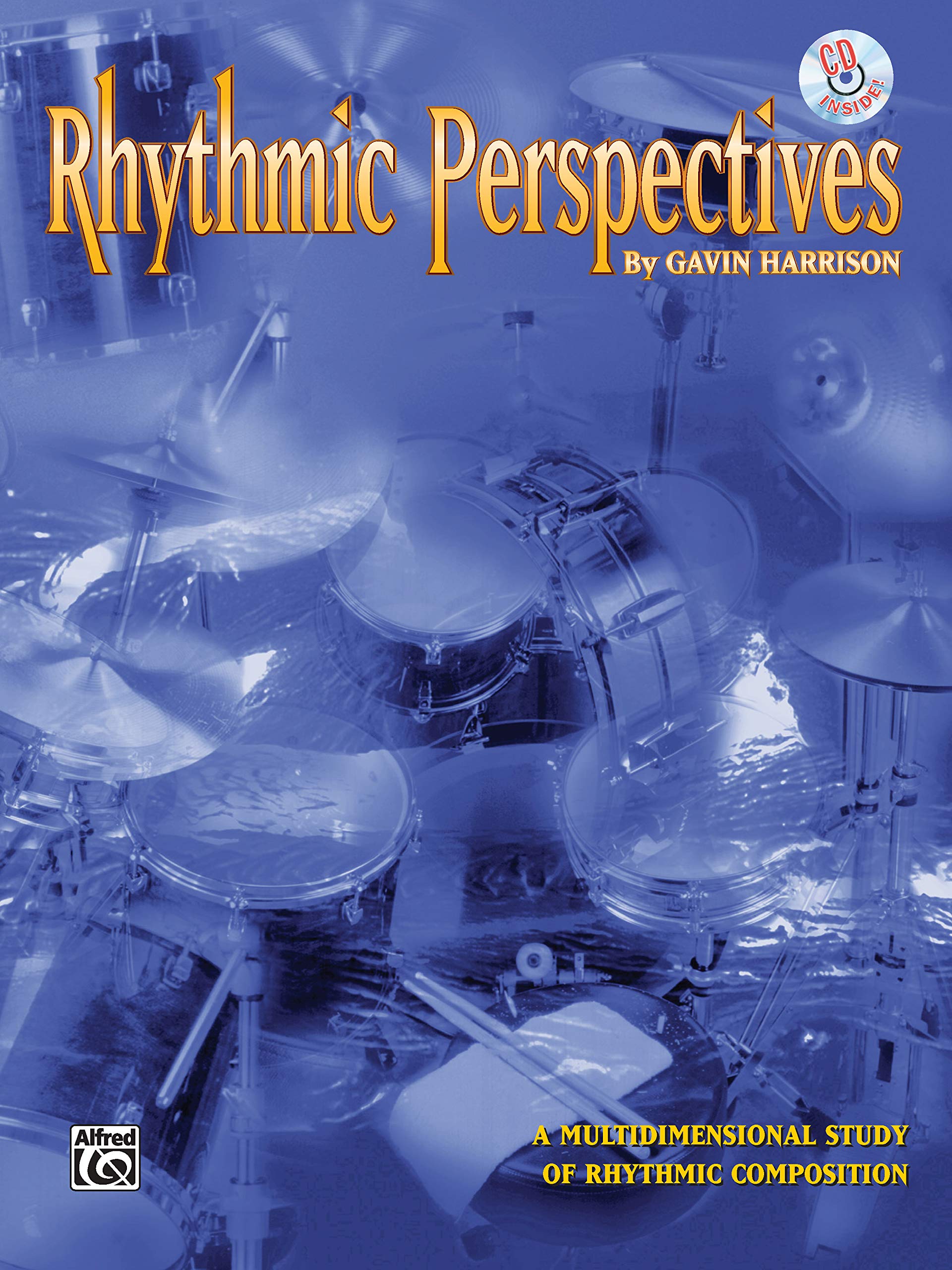 Rhythmic Perspectives: A Multidimensional Study Of Rhythmic Composition, Book & Cd,New