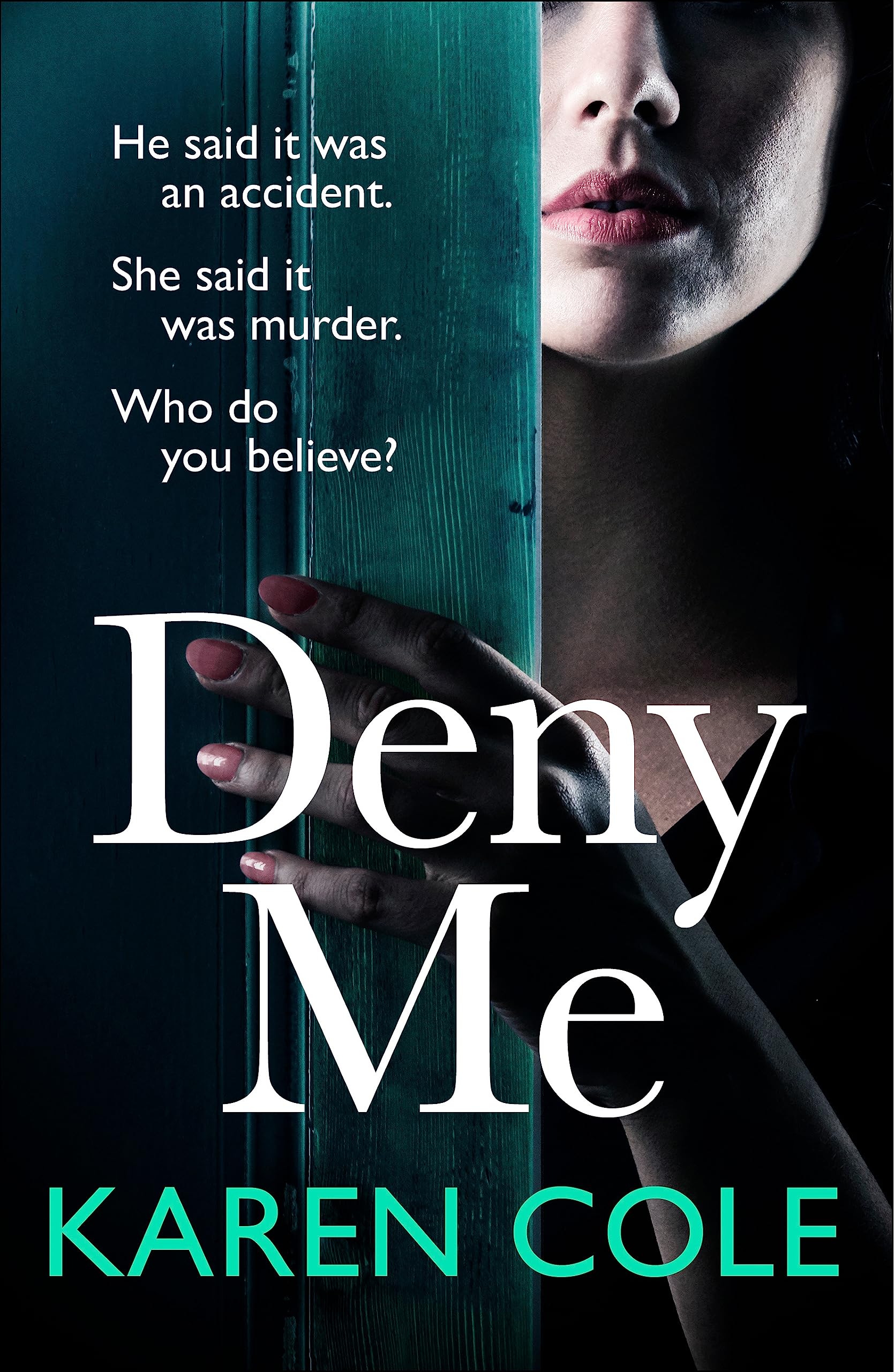 Deny Me