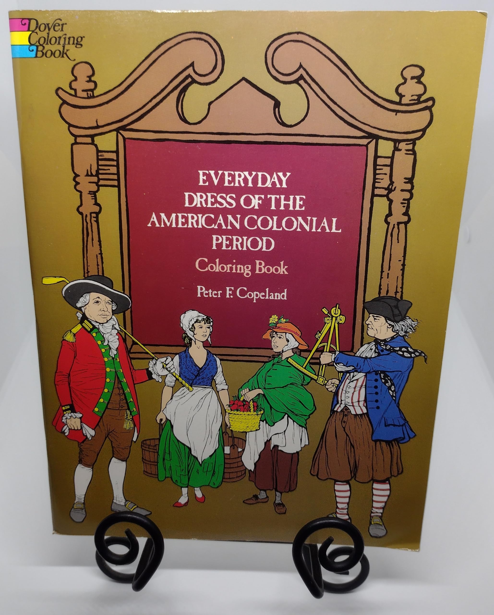 Everyday Dress of the American Colonial Period Coloring Book (Dover Fashion Coloring Book),Used