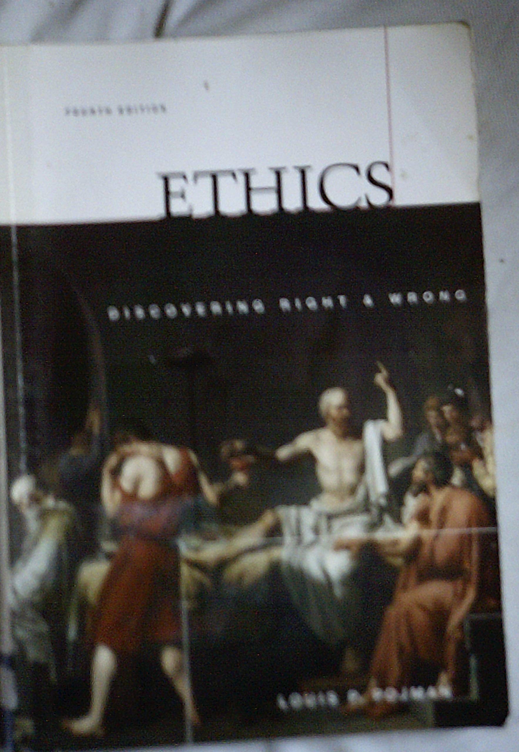 Ethics: Discovering Right and Wrong,Used