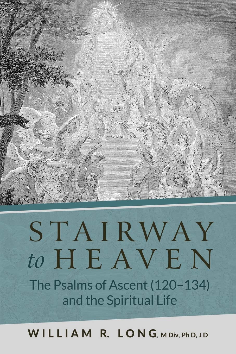 Stairway to Heaven: The Psalms of Ascent (120134) and the Spiritual Life,Used