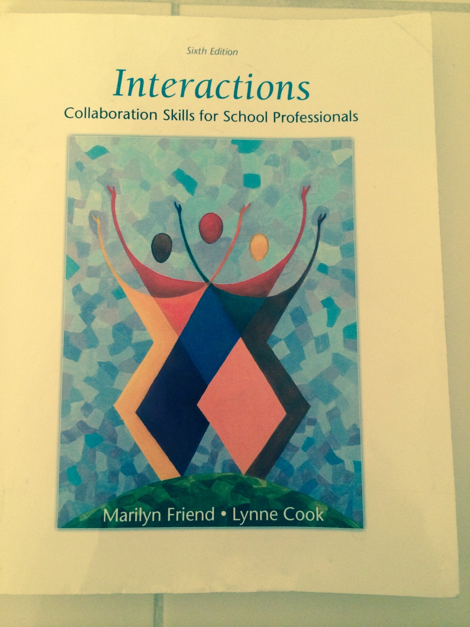 Interactions: Collaboration Skills for School Professionals,New