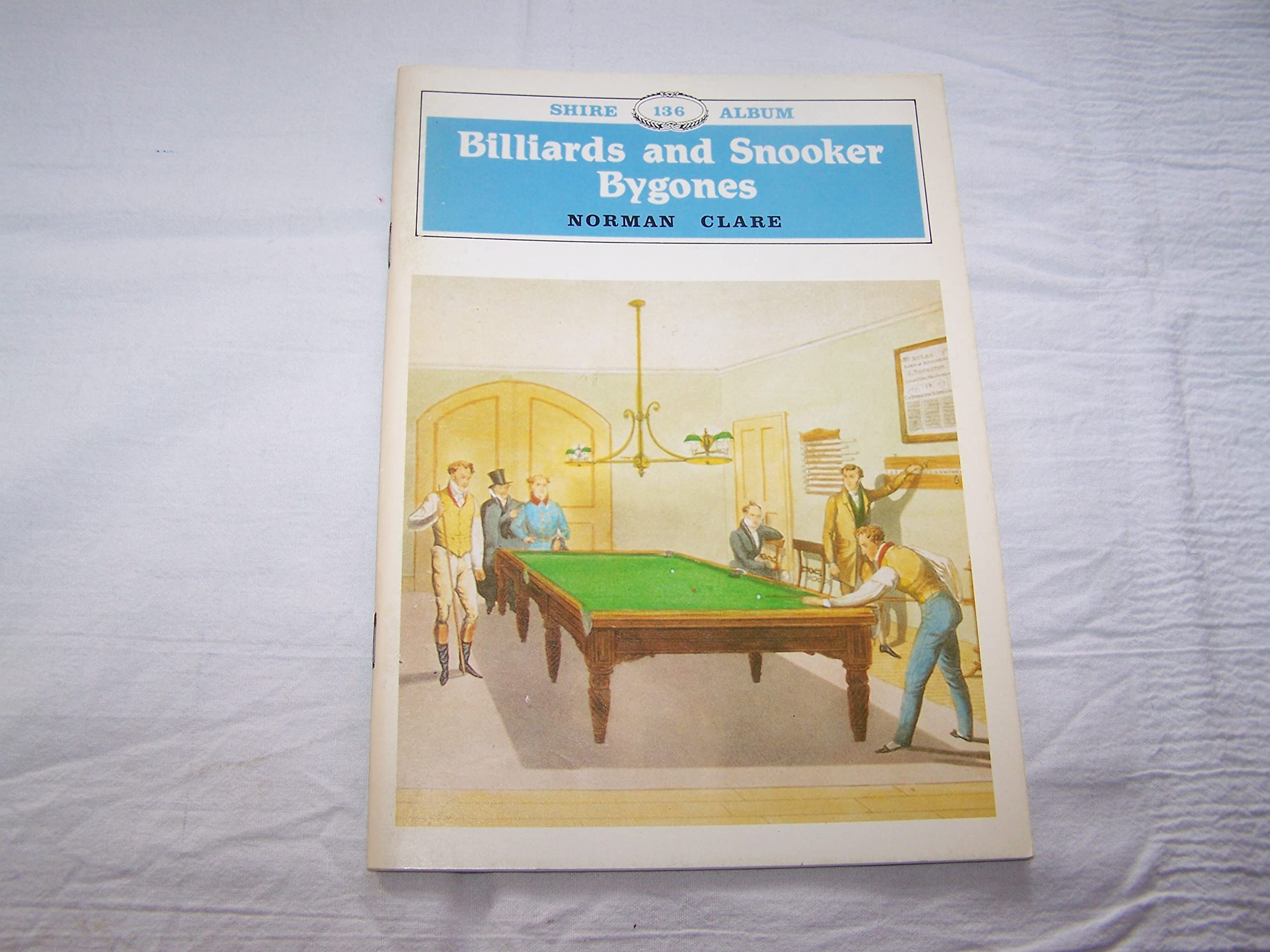 Billiards And Snooker Bygones (Shire Library),Used