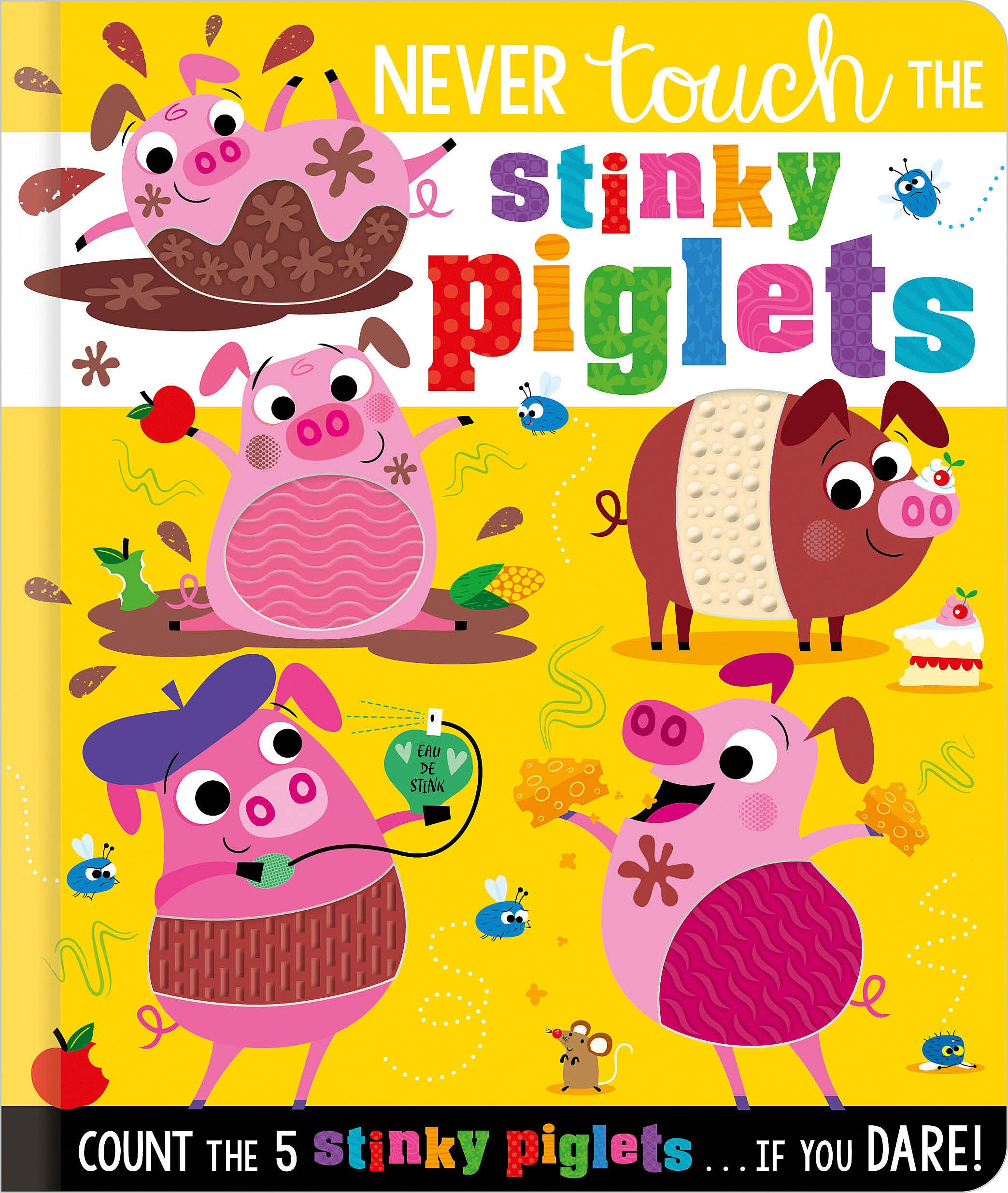 Never Touch the Stinky Piglets,New