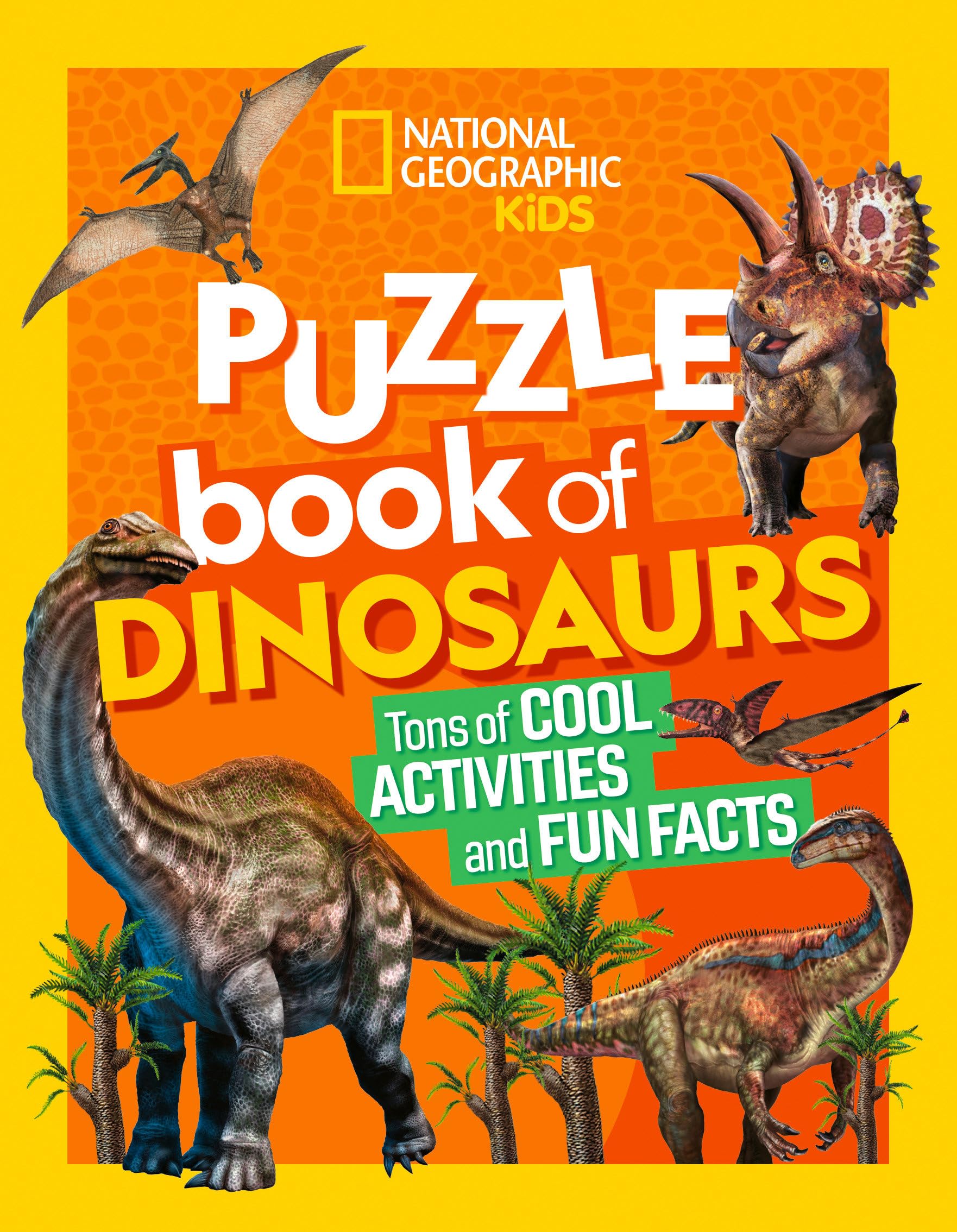 National Geographic Kids Puzzle Book Of Dinosaurs,New