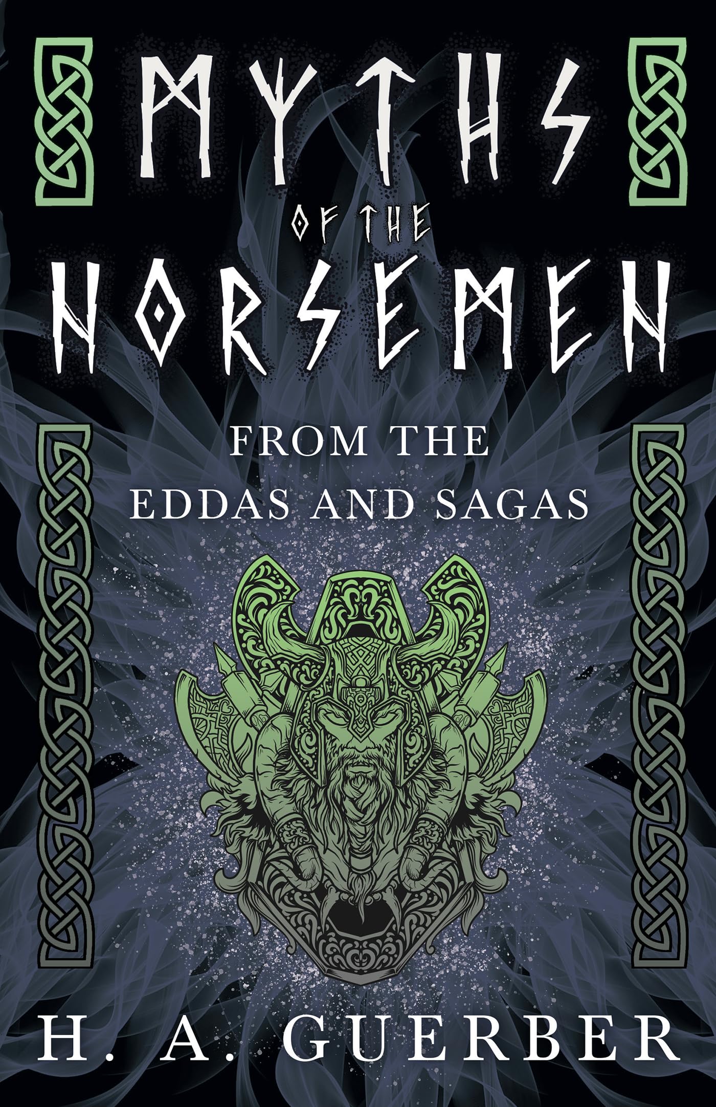 Myths of the Norsemen From the Eddas and Sagas,Used