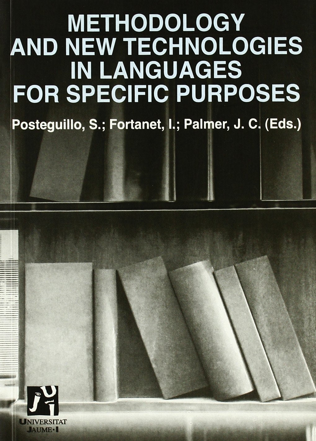 Methodology and New Technologies in Languages for Specific Purposes (Spanish Edition),Used