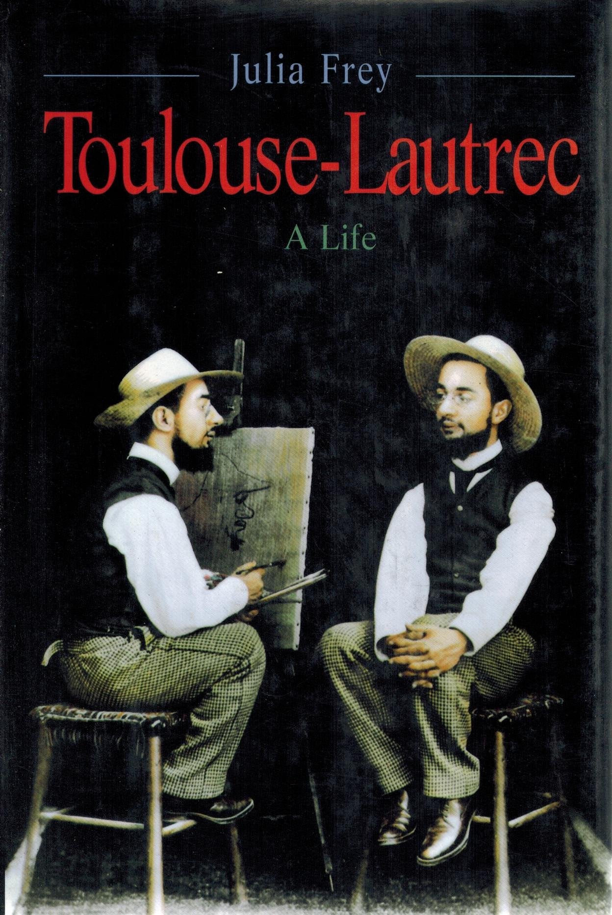 ToulouseLautrec: A Life,Used