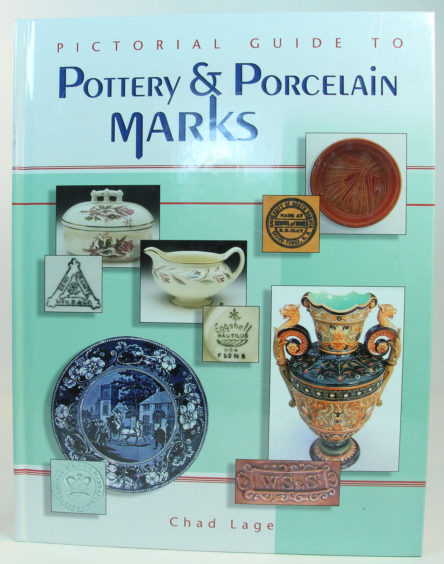 Pictorial Guide To Pottery And Porcelain Marks,New