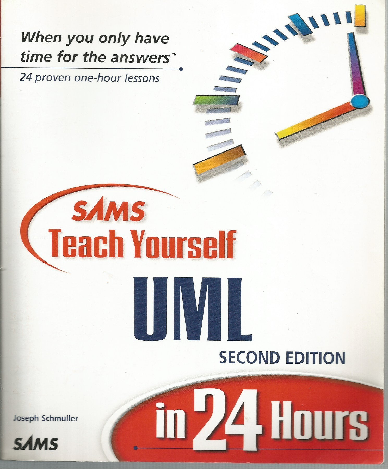 Sams Teach Yourself Uml In 24 Hours (2Nd Edition),Used