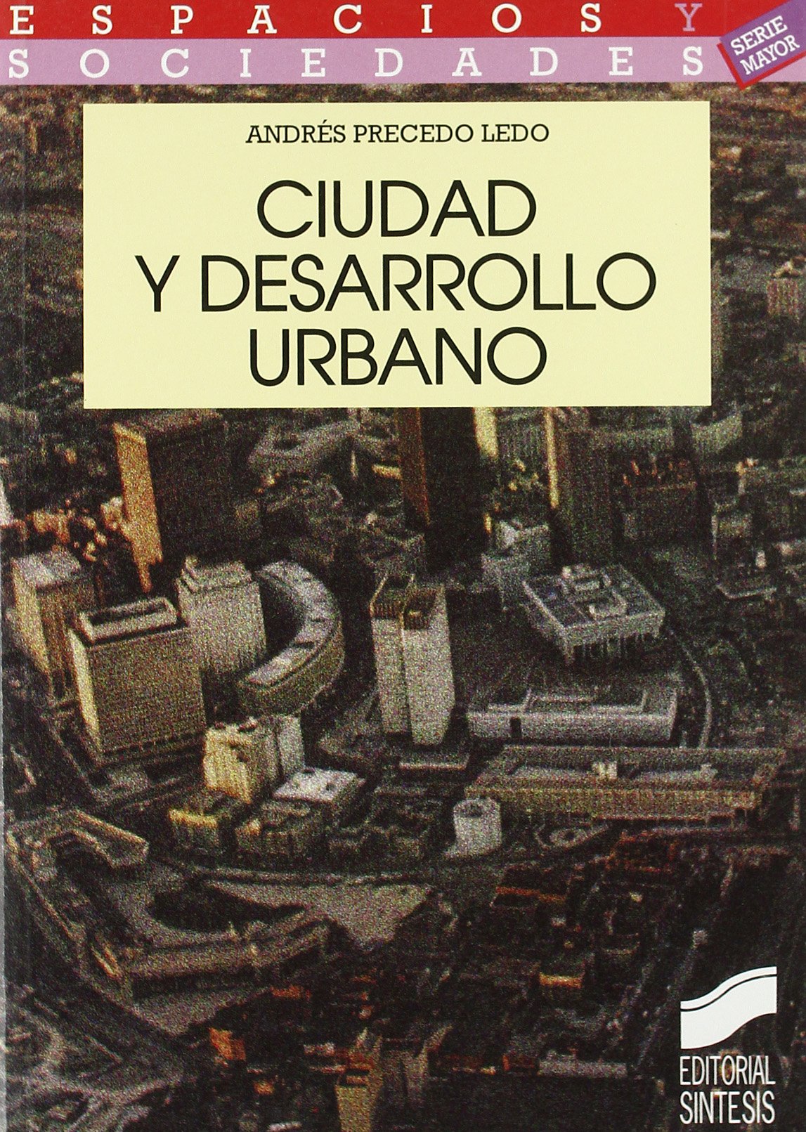 Ciudad y desarrollo urbano,Used