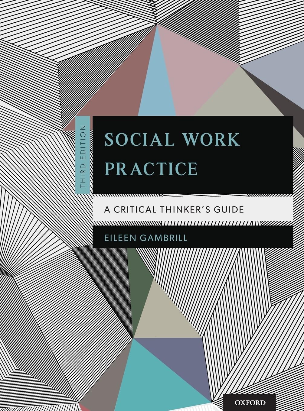 Social Work Practice: A Critical Thinker's Guide,Used