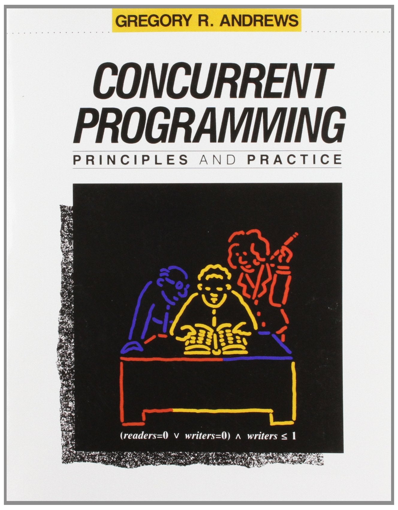 Concurrent Programming: Principles And Practice,Used