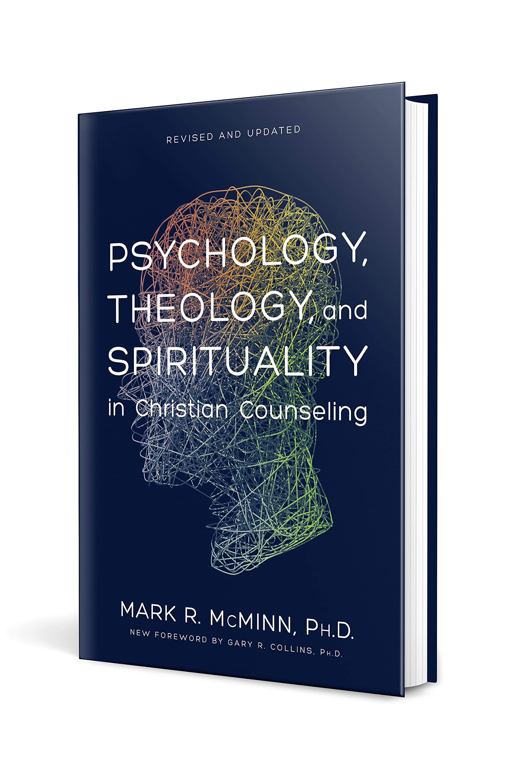 Psychology, Theology, and Spirituality in Christian Counseling (AACC Library),Used