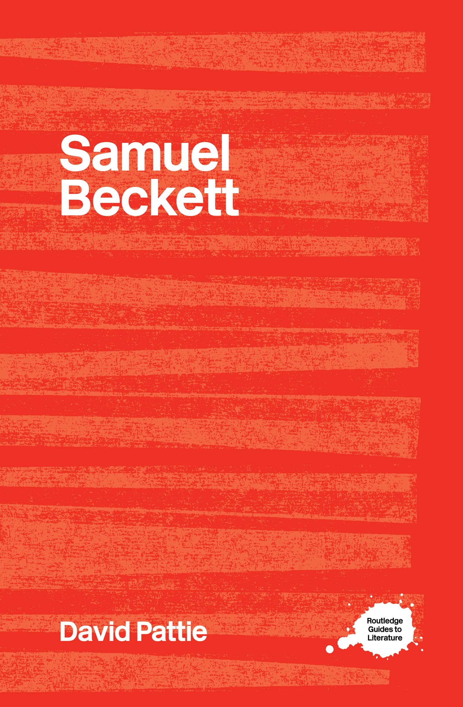 Samuel Beckett (Routledge Guides To Literature)