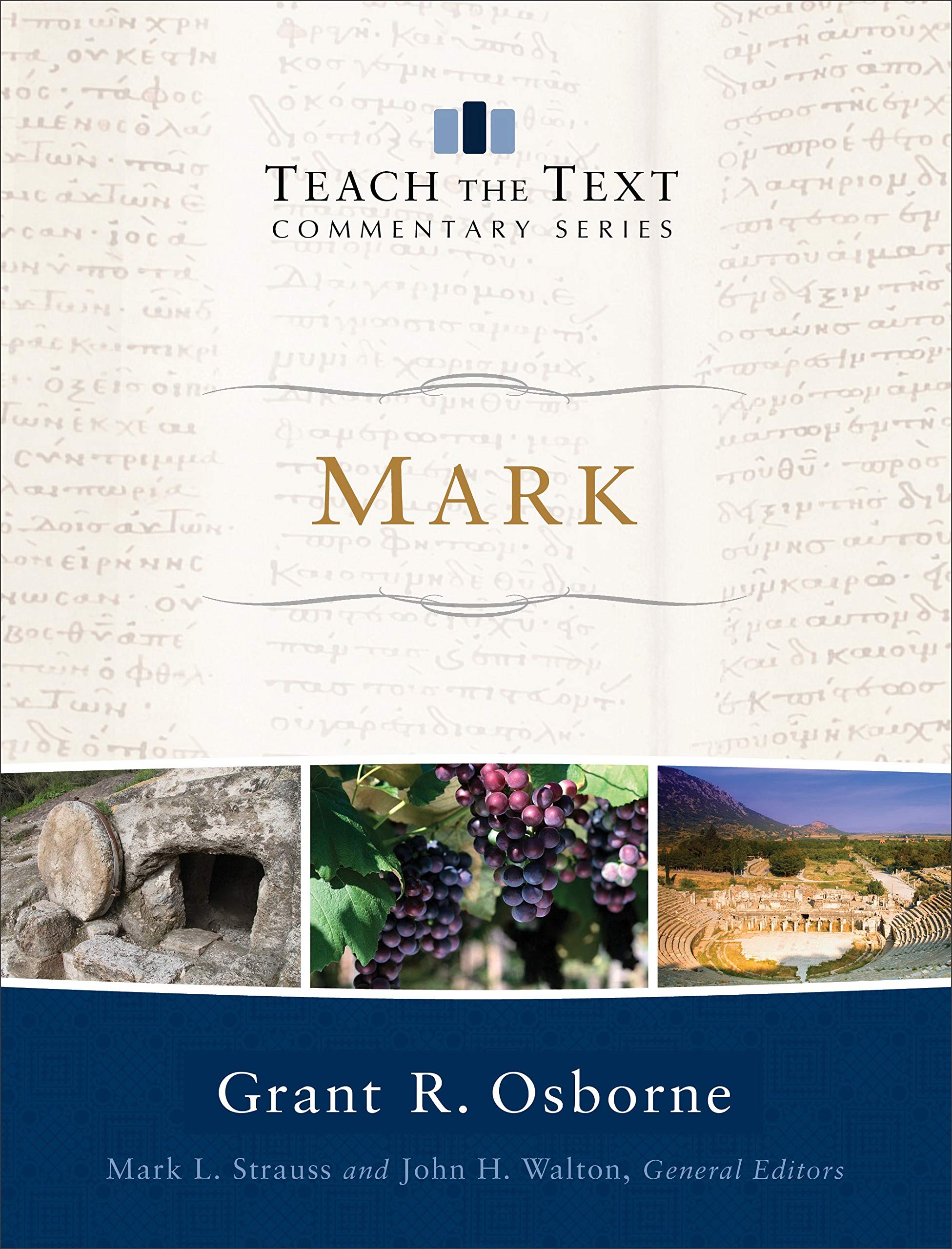 Mark (Teach the Text Commentary Series),Used