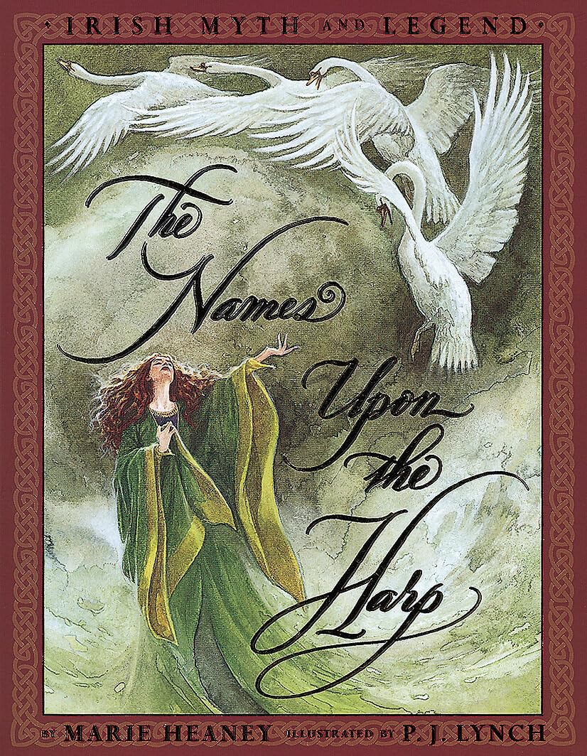 The Names Upon The Harp: Irish Myths And Legends,Used