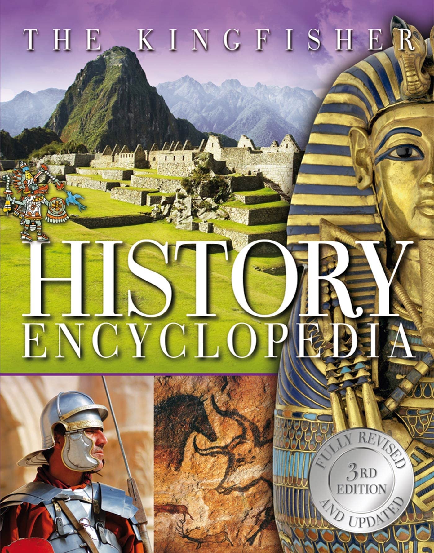 The Kingfisher History Encyclopedia (Kingfisher Encyclopedias),New