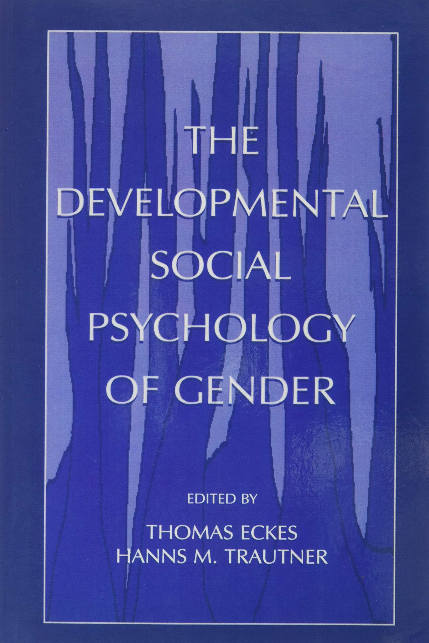 The Developmental Social Psychology Of Gender,Used