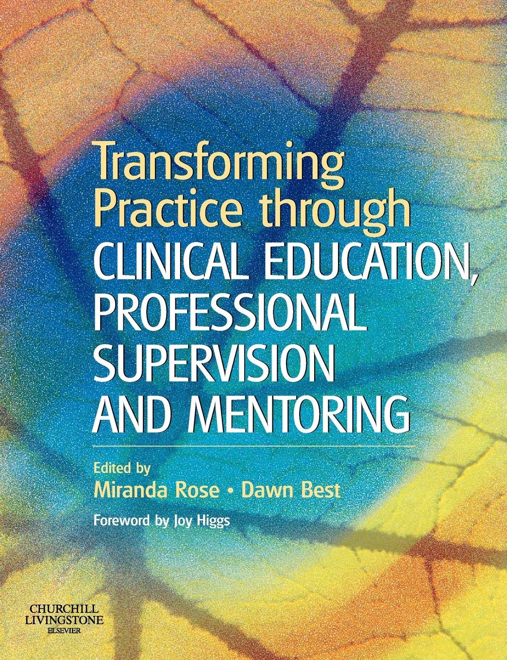 Transforming Practice through Clinical Education, Professional Supervision and Mentoring,Used